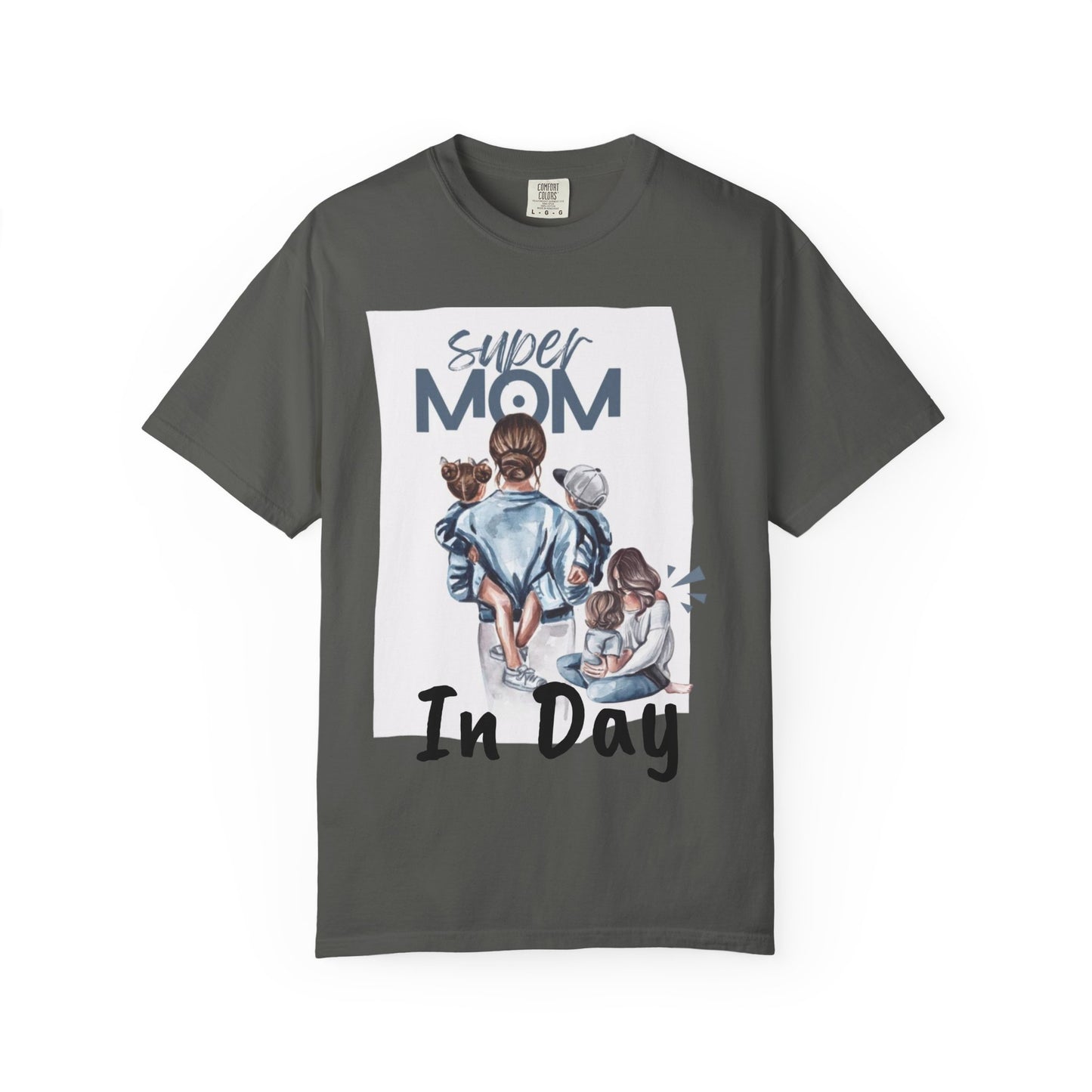 Super Mom T-Shirt, Unisex Garment-Dyed Tee, Perfect Gift for Mother's Day, Casual Wear, Family Outings, Mom Life Essentials