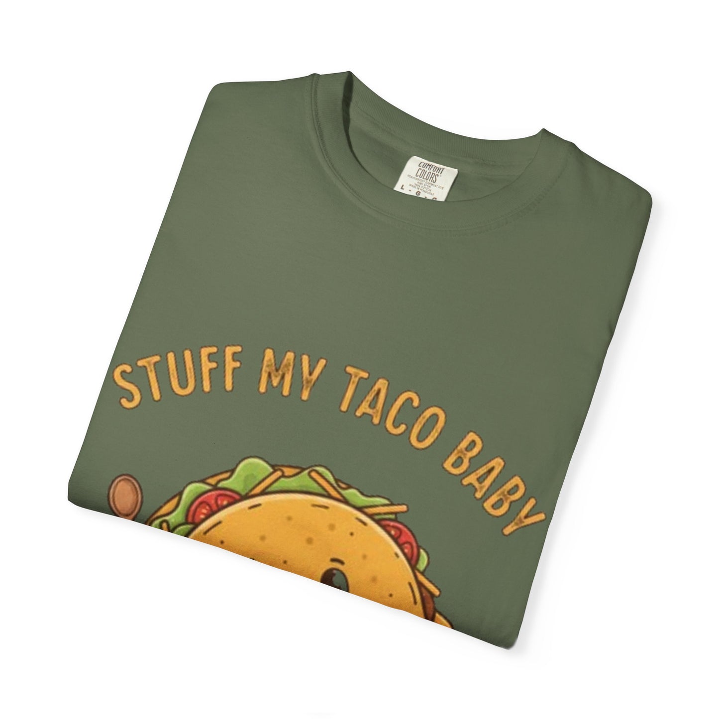 Cute Taco T-Shirt — 'Stuff My Taco Baby' / 'Pork It Good' Graphic Tee