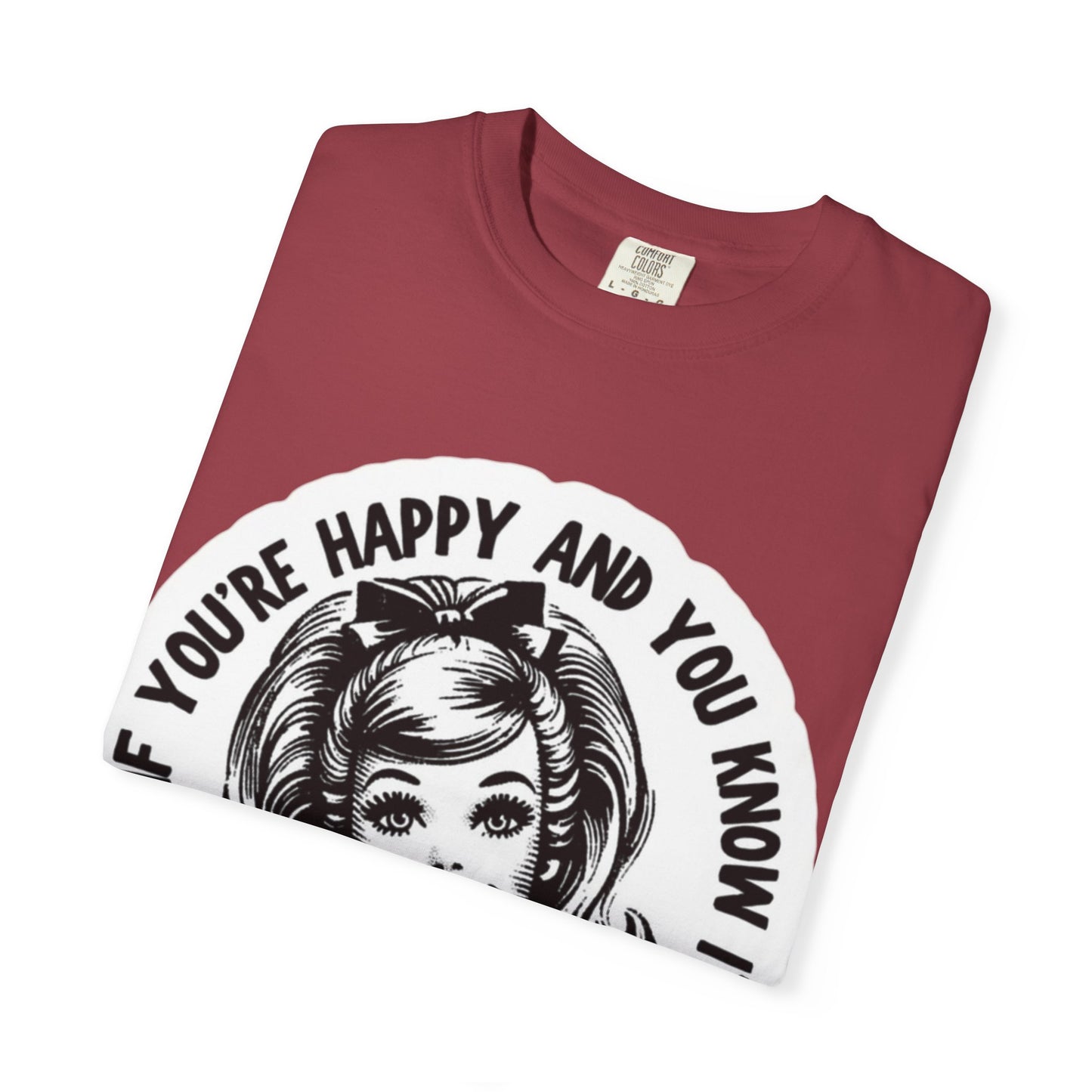 T-Shirt — "If You're Happy and You Know It, It's Your Meds" Retro Graphic Tee