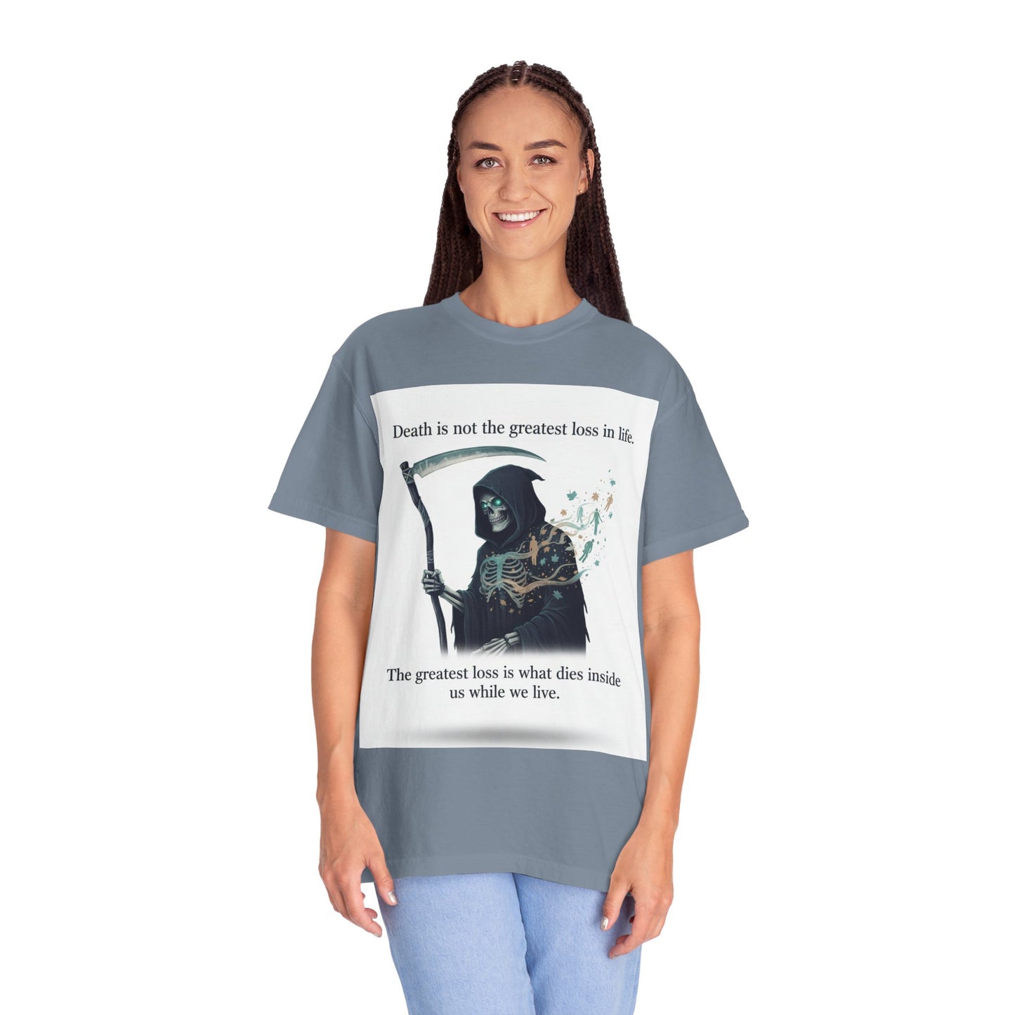 Grim Reaper Quote T-Shirt — “Death Is Not the Greatest Loss in Life” Graphic Tee