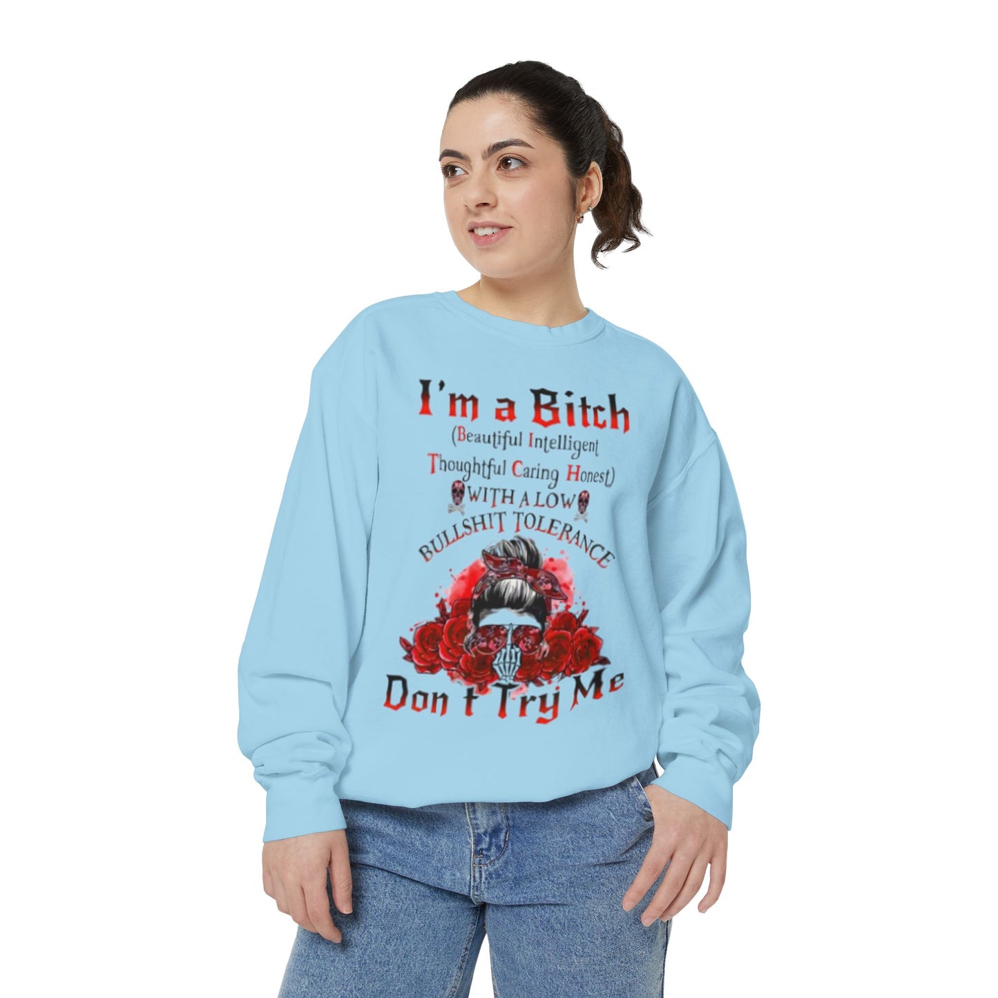 Sweatshirt — "I'm a Bitch" Skull Floral Crewneck (Don’t Try Me)