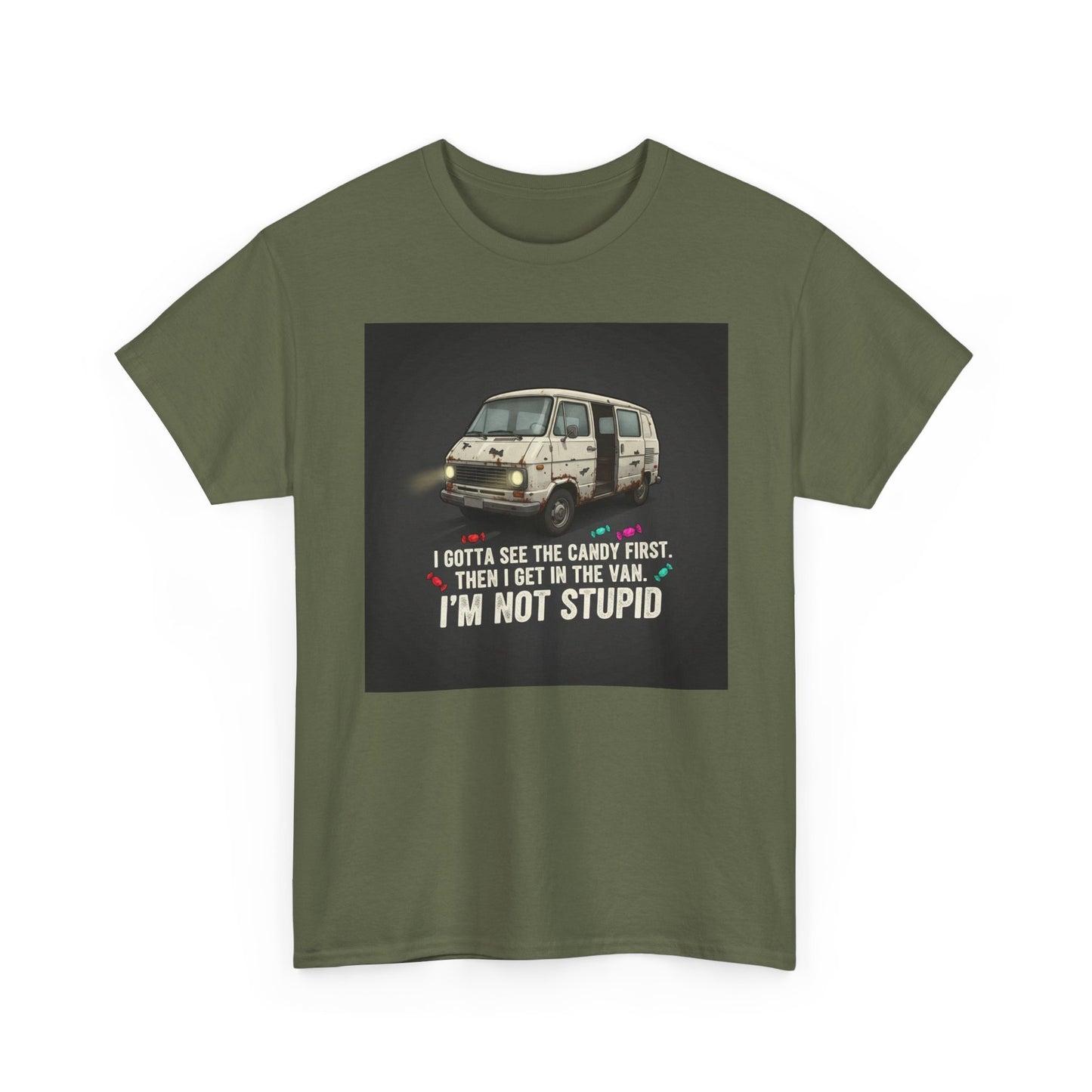 Van Candy Joke T‑Shirt — “I’m Not Stupid” Graphic Tee