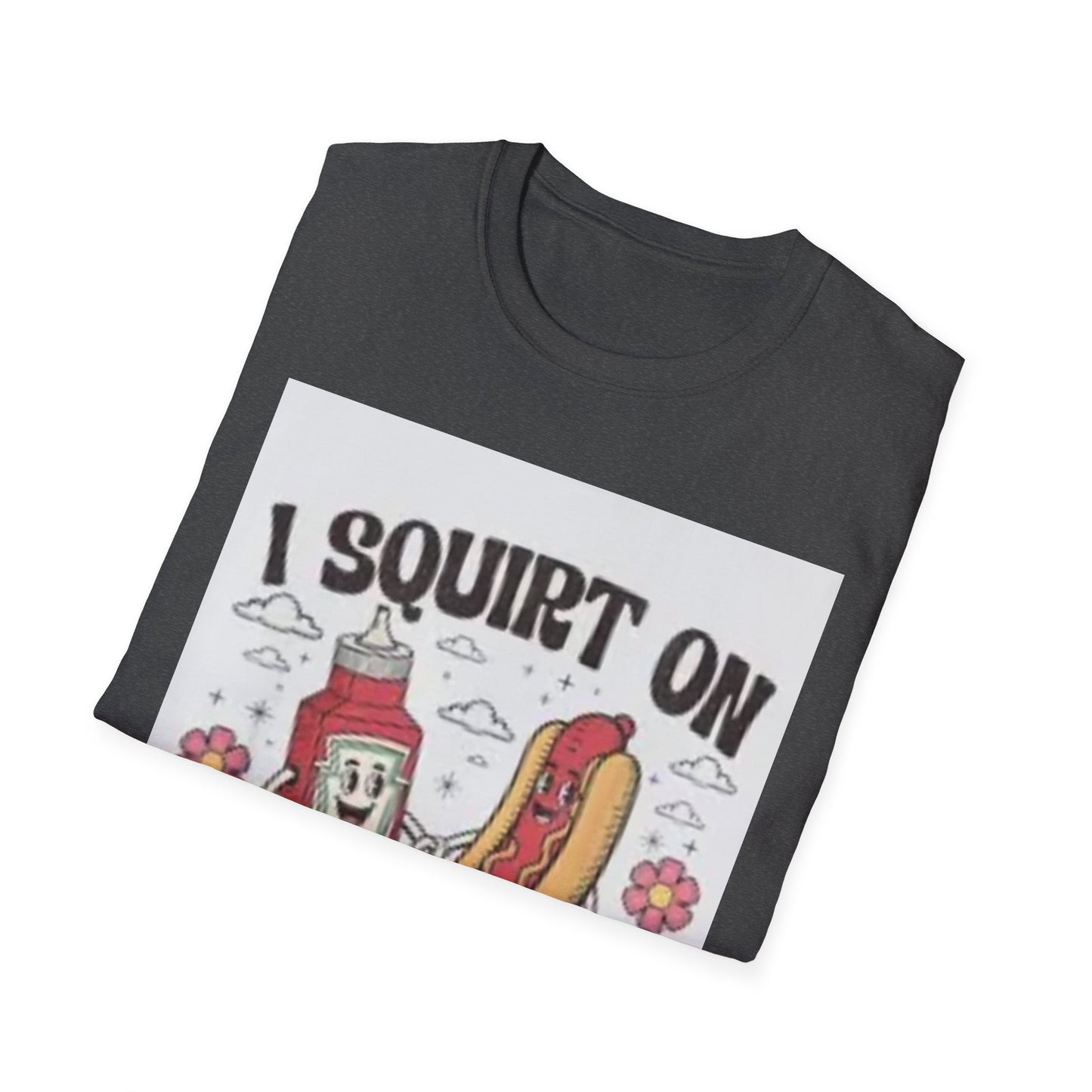 Funny Foodie Unisex T-Shirt - I Squirt on Juicy Wieners, Humor Tee, BBQ Gift, Food Lover Shirt, Summer Essentials