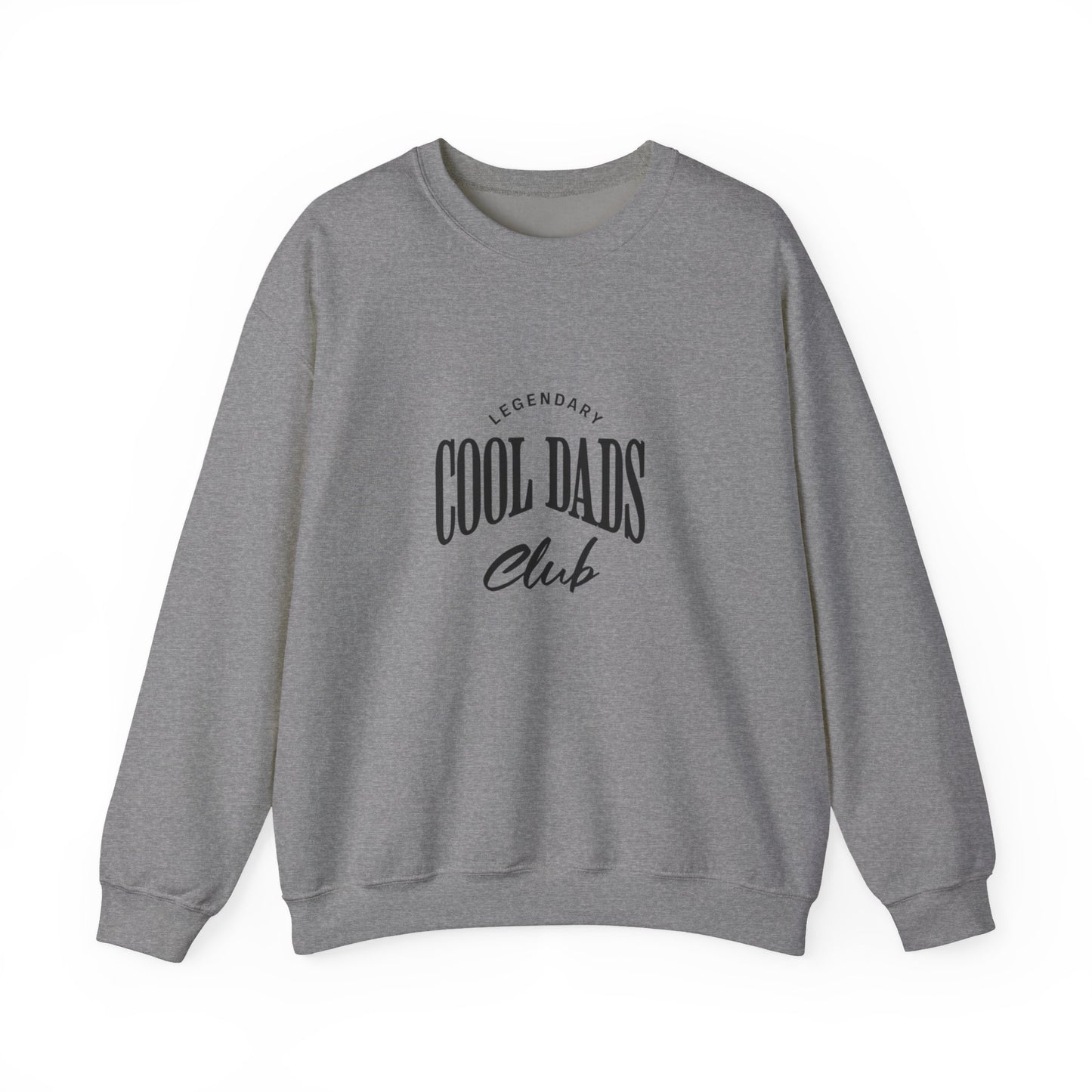 Legendary Cool Dads Crewneck Sweatshirt, Dad Gift, Father's Day Apparel, Casual Dad Wear, Gift for New Dads, Cool Dads Club