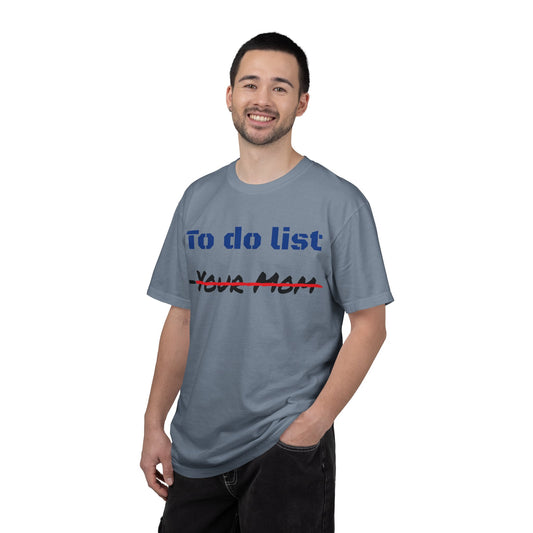 To Do List T‑Shirt — Funny "Your Mom" Crossed Out Graphic Tee