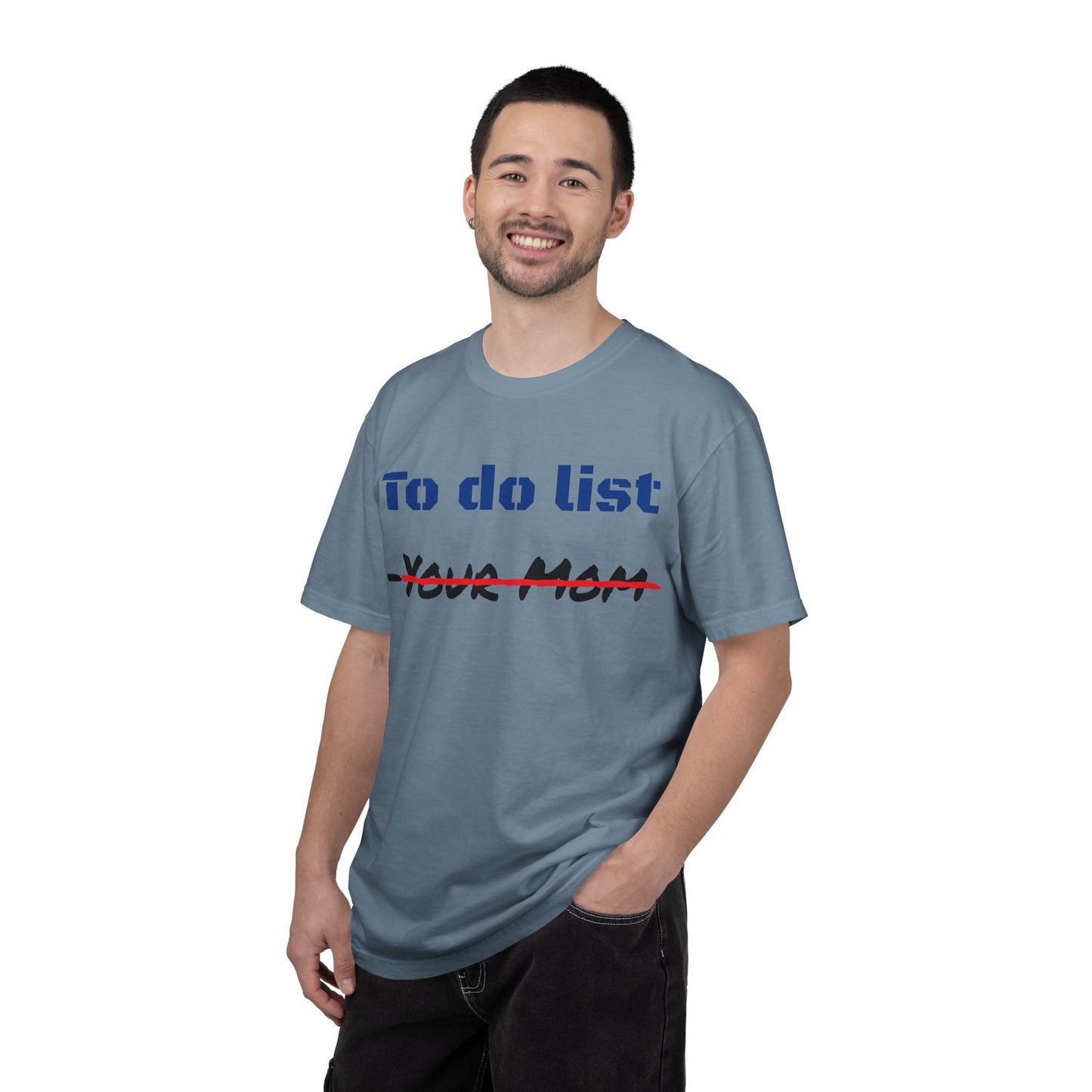 To Do List T‑Shirt — Funny "Your Mom" Crossed Out Graphic Tee