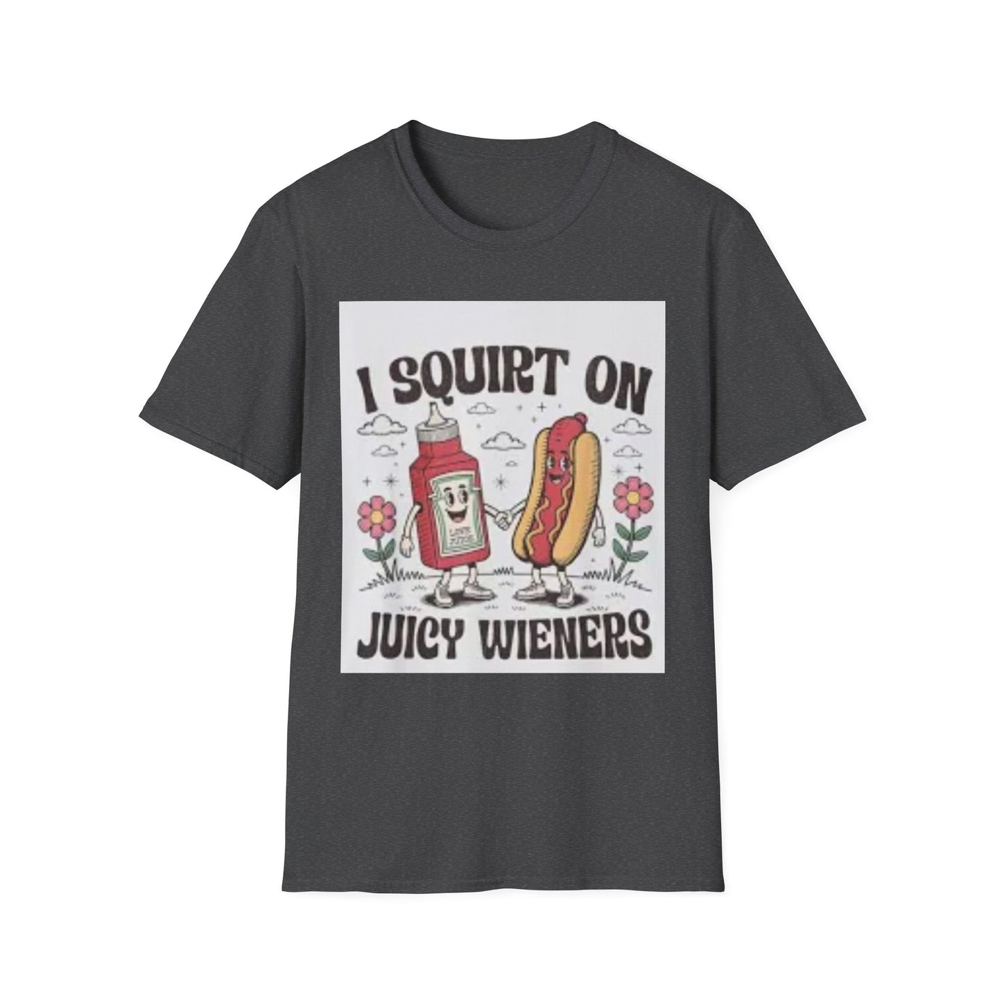 Funny Foodie Unisex T-Shirt - I Squirt on Juicy Wieners, Humor Tee, BBQ Gift, Food Lover Shirt, Summer Essentials