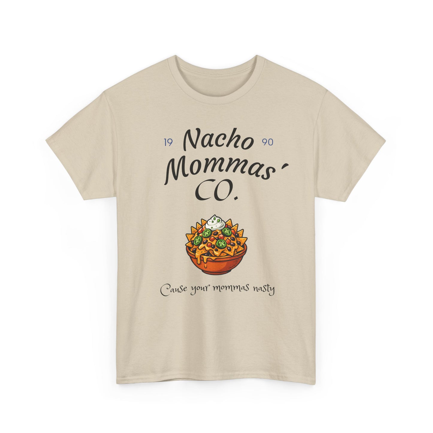 Nacho Mommas Co. T‑Shirt — Funny Nacho Lover Graphic Tee