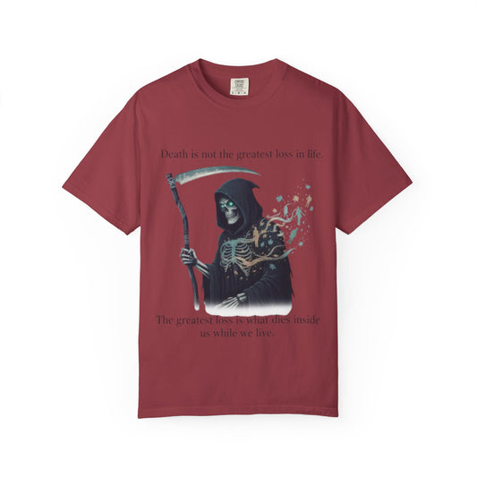 Grim Reaper Quote T-Shirt — "Death is not the greatest loss in life" Graphic Tee