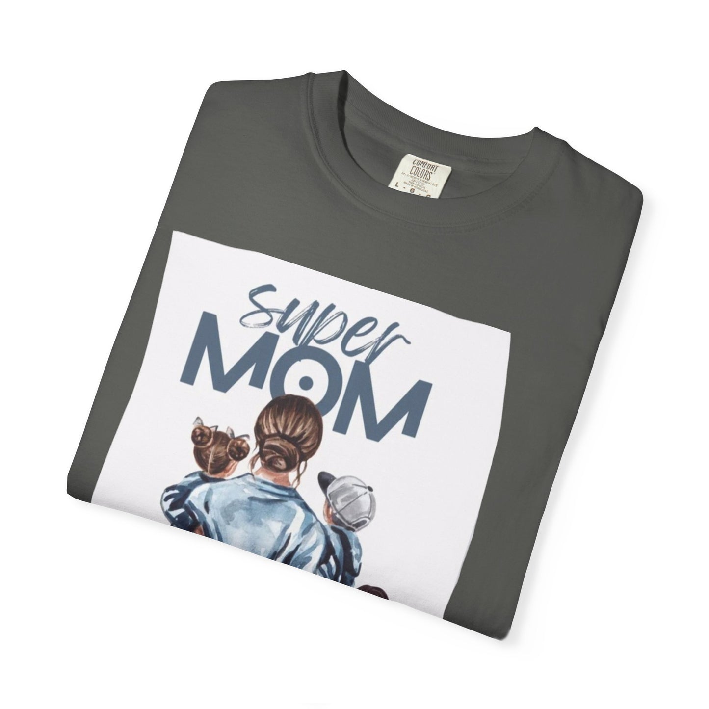 Super Mom T-Shirt, Unisex Garment-Dyed Tee, Perfect Gift for Mother's Day, Casual Wear, Family Outings, Mom Life Essentials