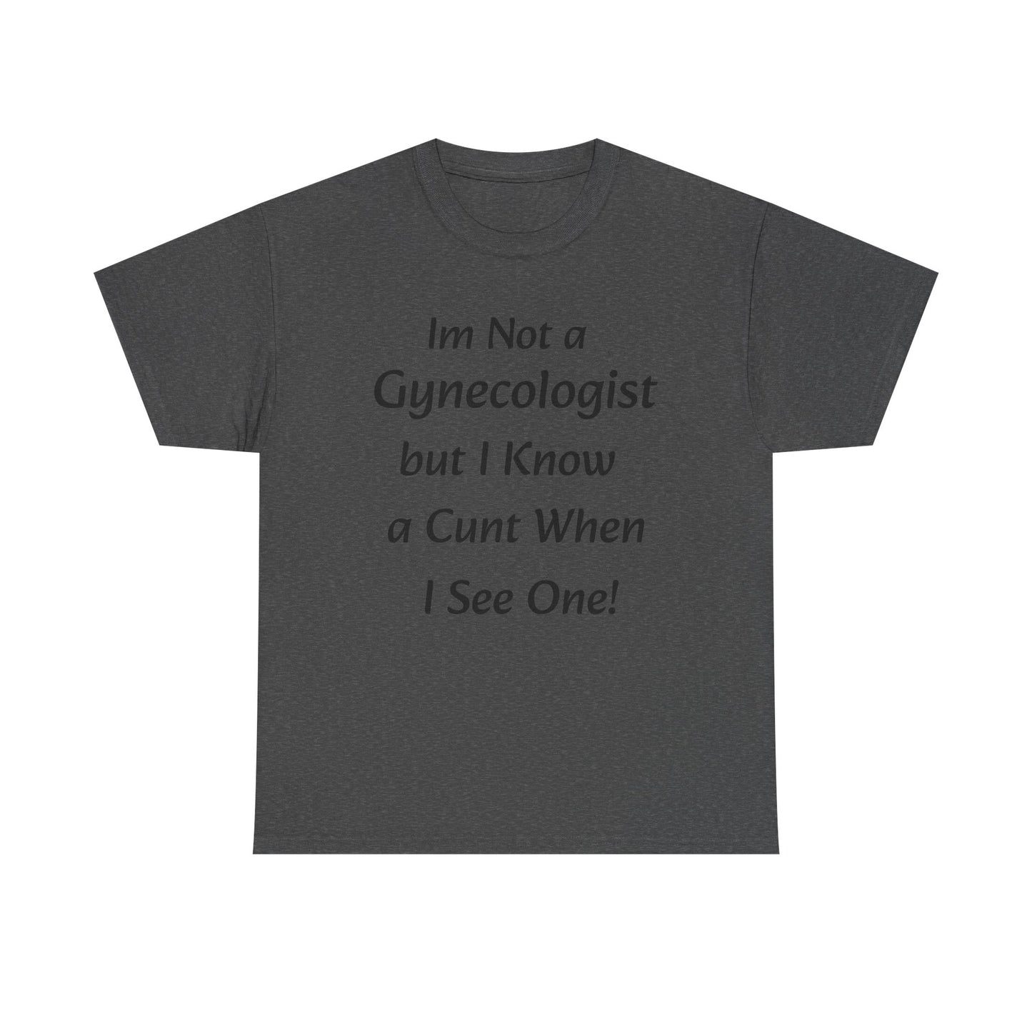 Funny Gynecologist Tee, Unisex Cotton Shirt, Gifts for Healthcare Workers, Humorous Medical Apparel, Birthday Gift for Nurses