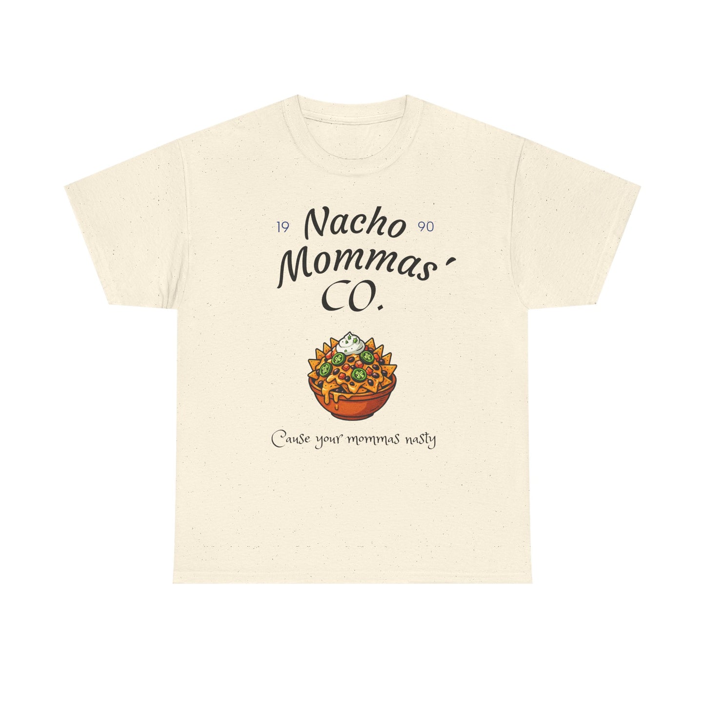 Nacho Mommas Co. T‑Shirt — Funny Nacho Lover Graphic Tee