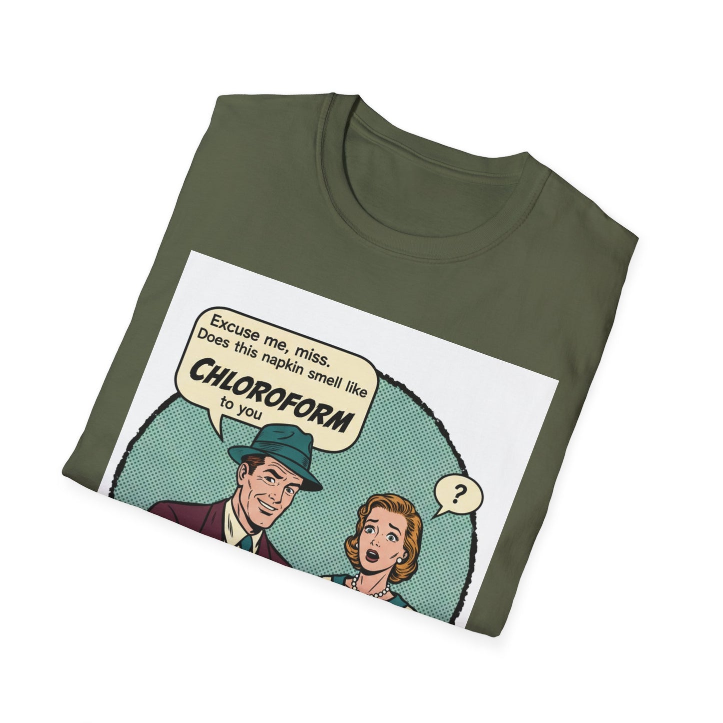Vintage Comic Tee — “Excuse me, miss… Does this napkin smell like chloroform to you?”