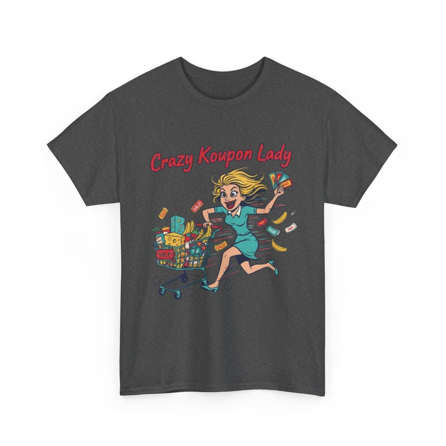 T-Shirt — "Crazy Coupon Lady" Shopper Graphic Tee | Funny Couponing Gift