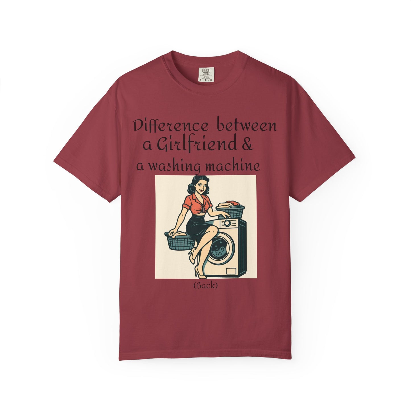 Vintage Pin-Up Laundry T-Shirt — "Difference between a Girlfriend & a washing machine"