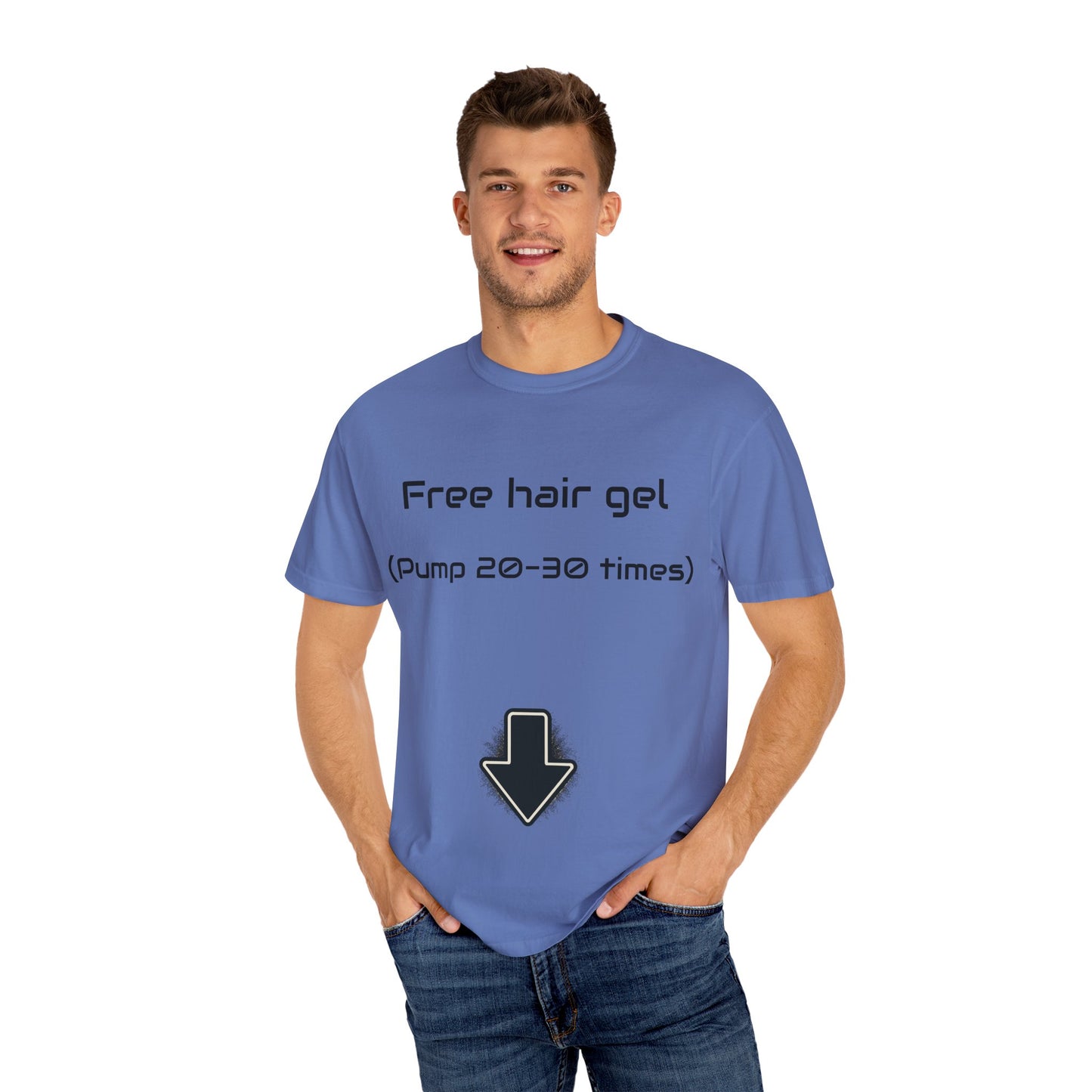 Free Hair Gel T-Shirt ("Pump 20–30 Times") — Funny Novelty Tee with Arrow