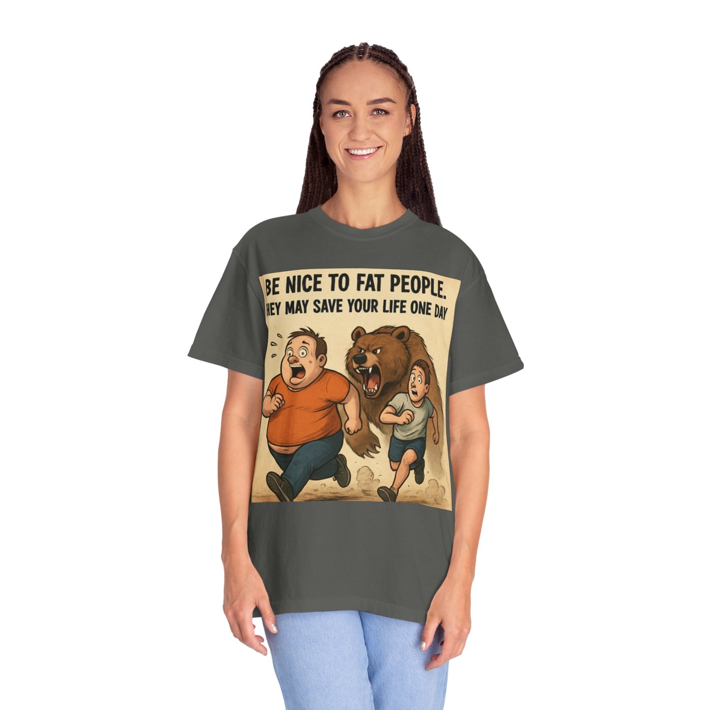 Funny 'Be Nice to Fat People — They May Save Your Life One Day' T-Shirt