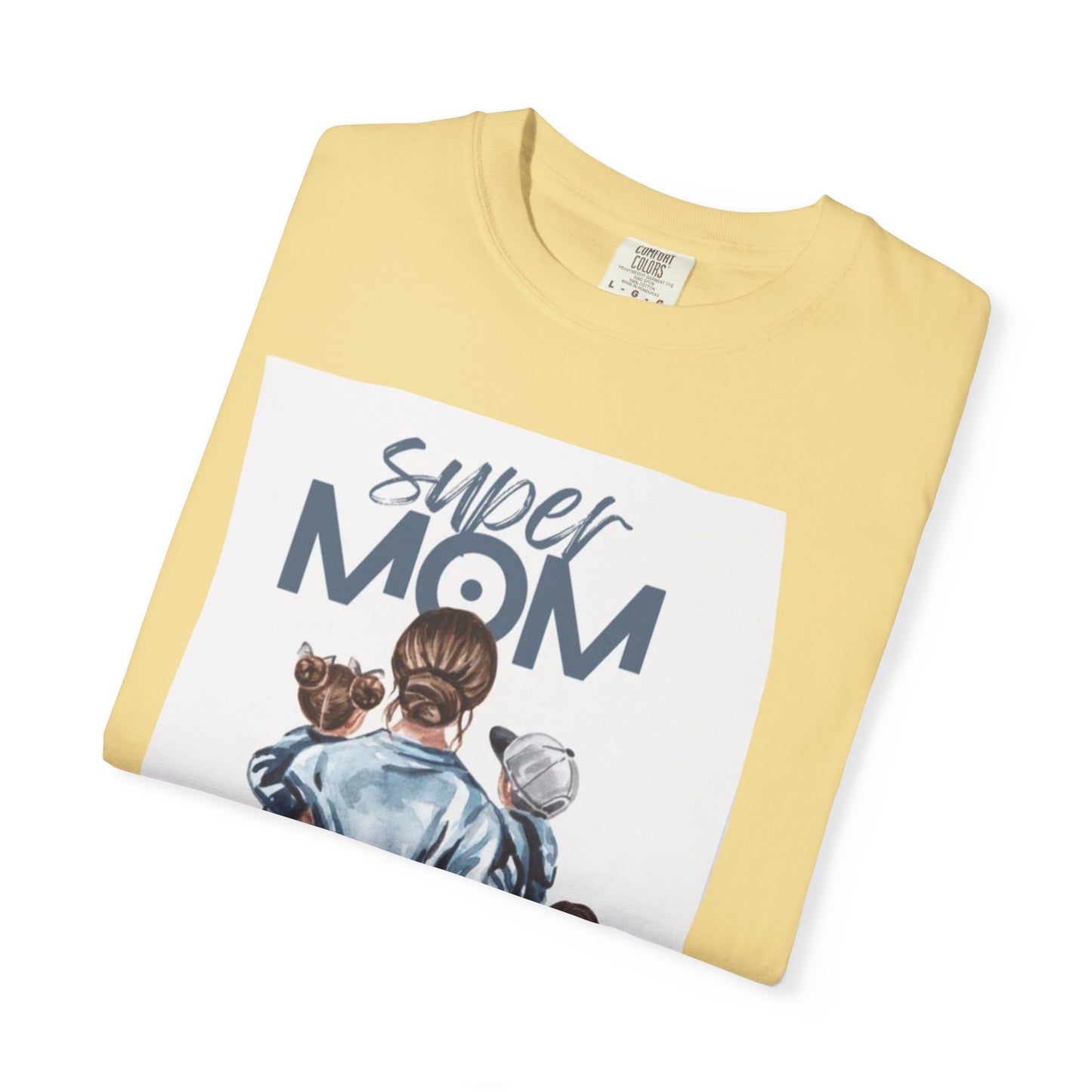Super Mom T-Shirt, Unisex Garment-Dyed Tee, Perfect Gift for Mother's Day, Casual Wear, Family Outings, Mom Life Essentials