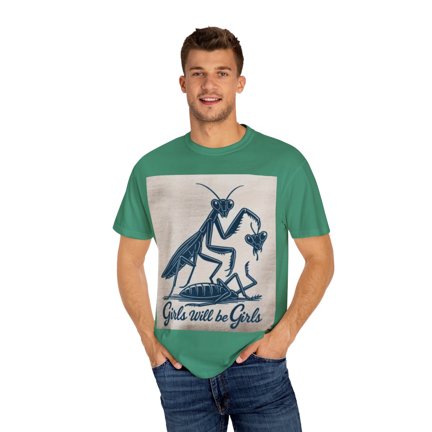 Girls Will Be Girls Unisex Garment-Dyed T-shirt, Funny Tee, Gift for Girls, Cute Graphic Shirt, Nature T-shirt, Unique Design Shirt