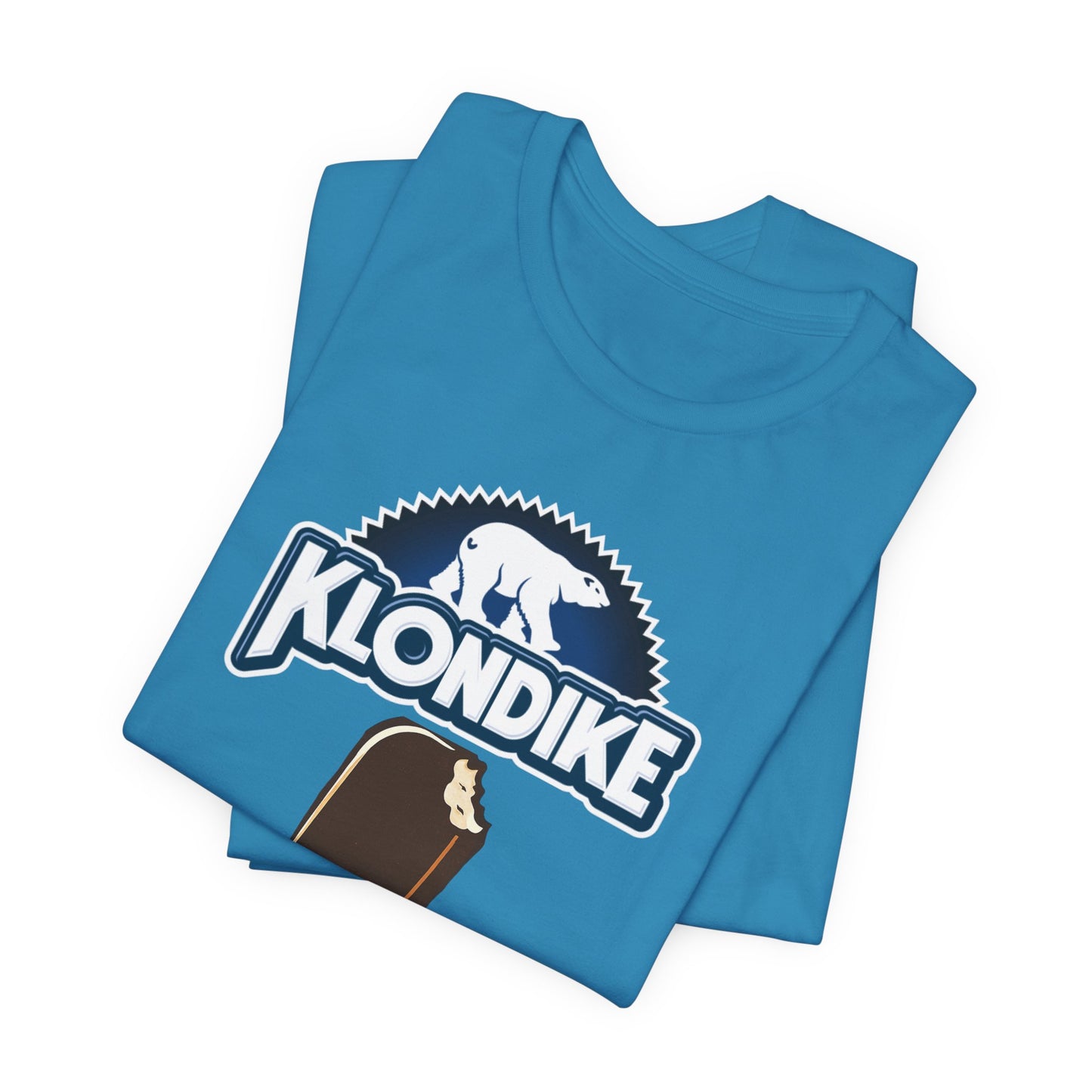 Klondike Joke Tee — "I Heard What You Did For a Klondike (Call Me)"