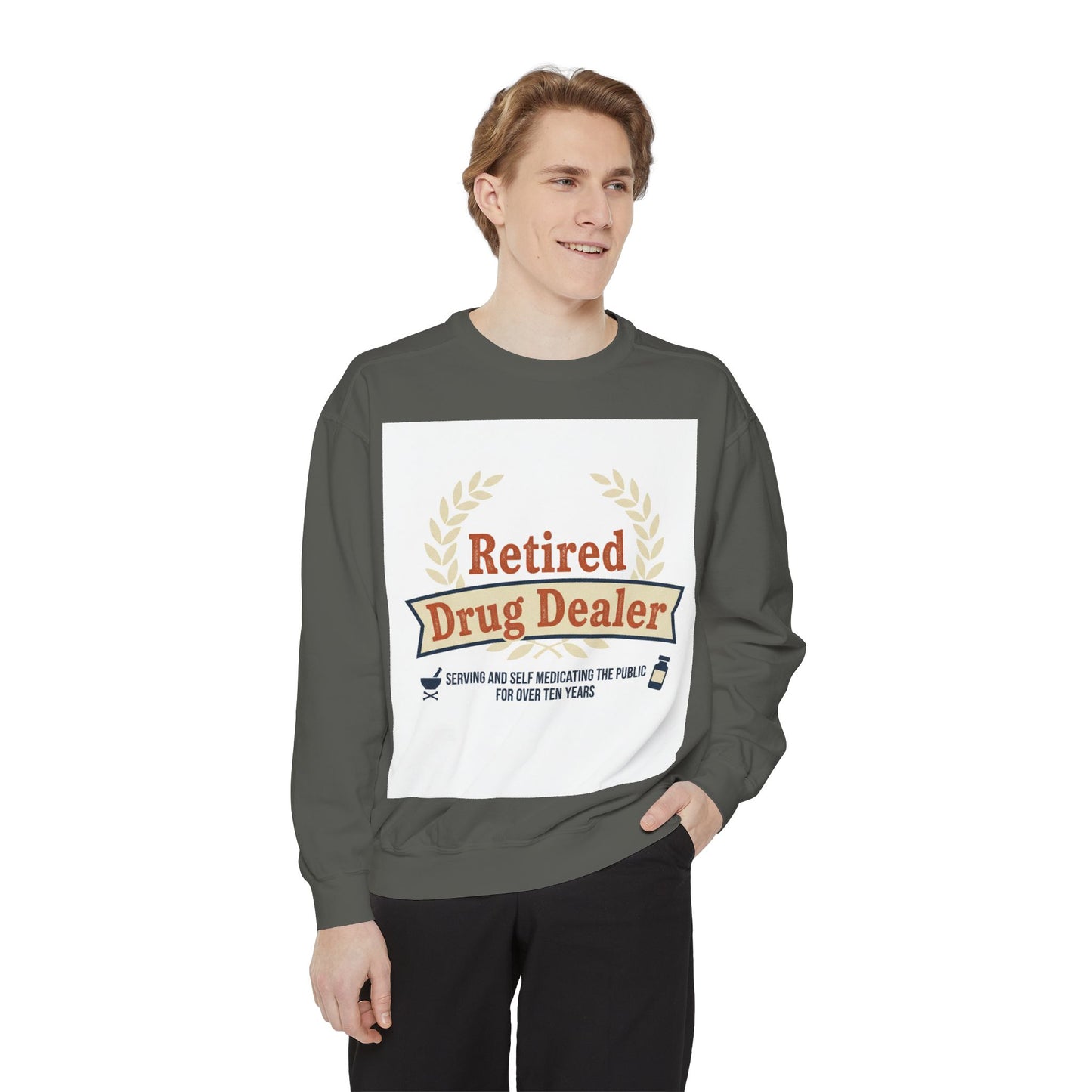 Retired Drug Dealer Sweatshirt – Funny Retirement Gift for Pharmacists & Med Techs