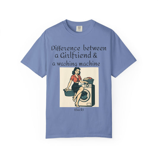 Vintage Pin-Up Laundry T-Shirt — "Difference between a Girlfriend & a washing machine"