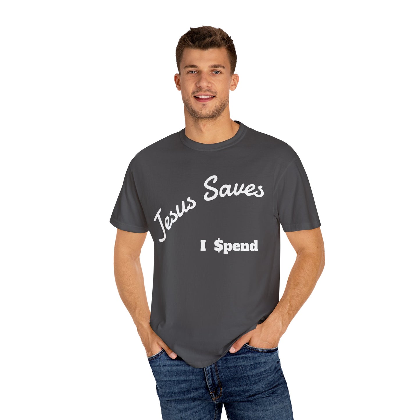 Faith-Inspired Unisex T-Shirt - Jesus Saves I Spend, Casual Wear, Christian Apparel, Gift for Believers, Everyday Comfort