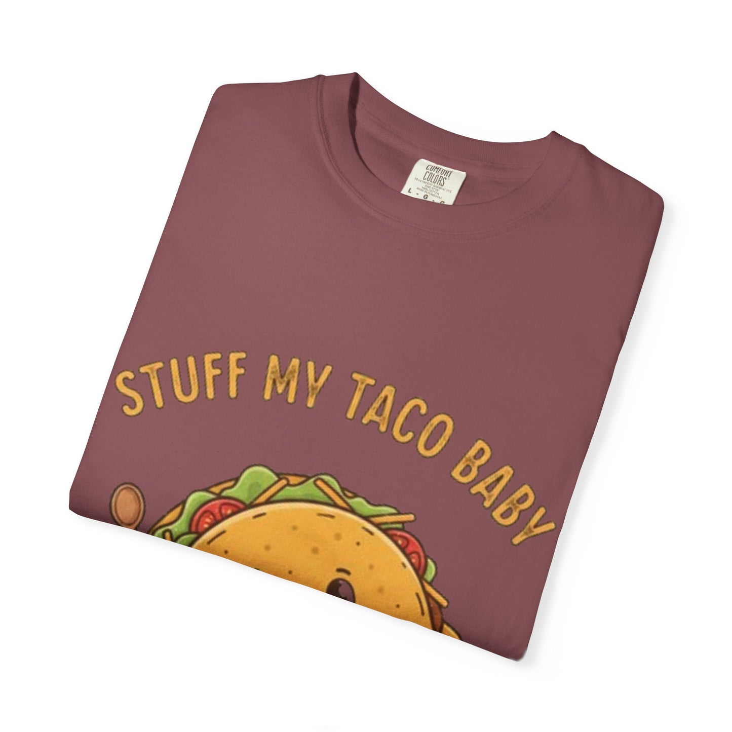 Cute Taco T-Shirt — 'Stuff My Taco Baby' / 'Pork It Good' Graphic Tee