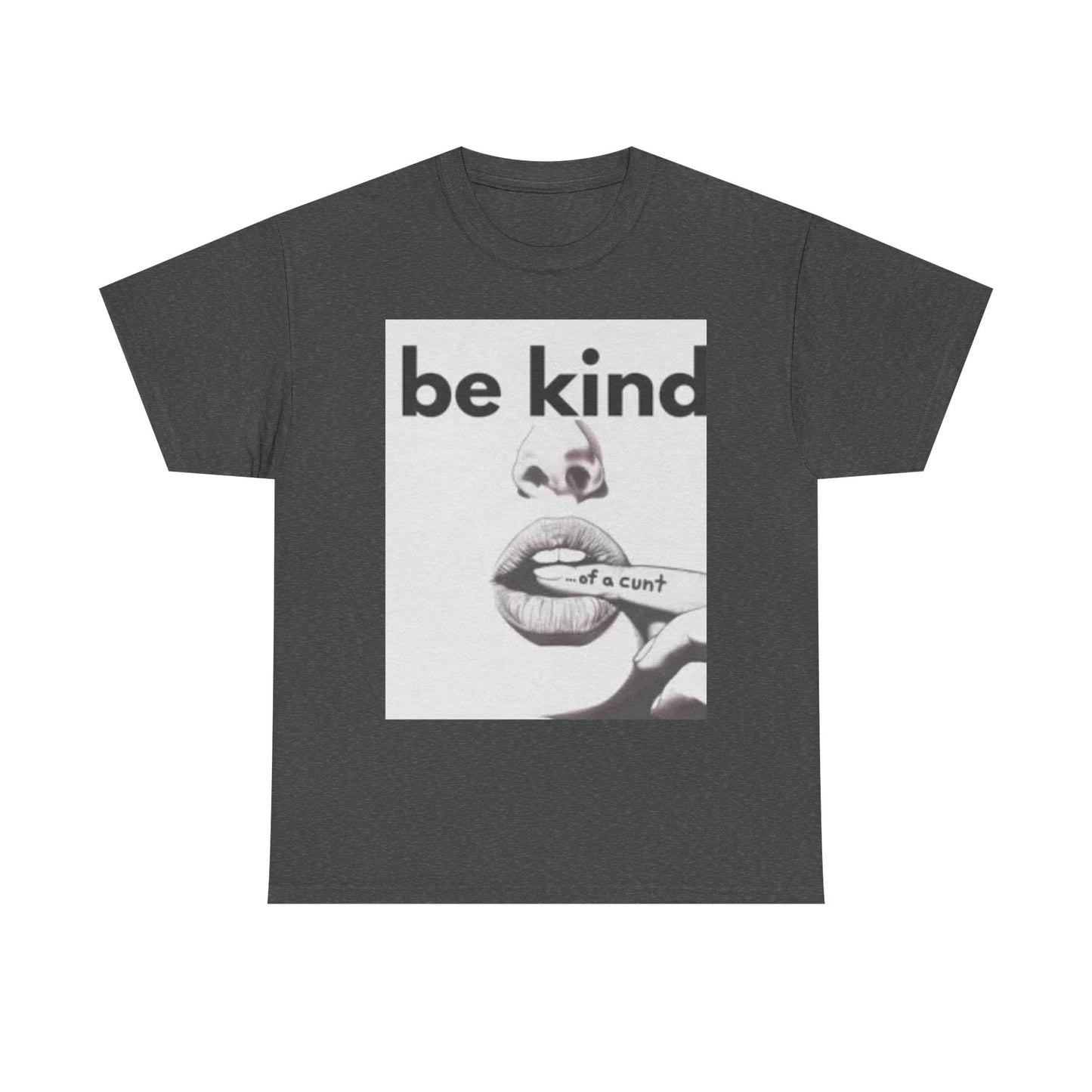 Unisex Heavy Cotton Tee - "Be Kind" Graphic T-Shirt, Casual Wear, Gift for Men & Women, Affirmation Shirt, Everyday Style