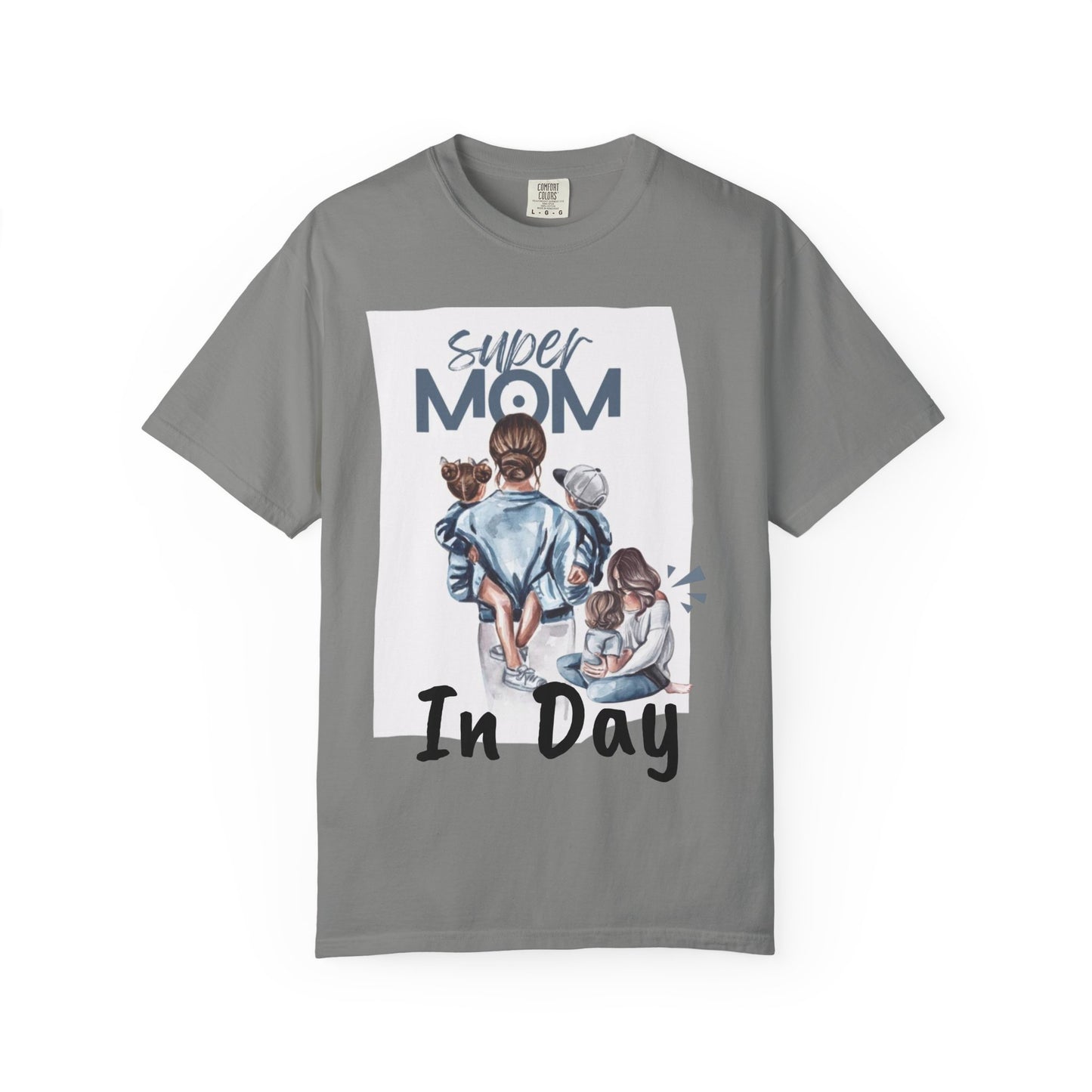 Super Mom T-Shirt, Unisex Garment-Dyed Tee, Perfect Gift for Mother's Day, Casual Wear, Family Outings, Mom Life Essentials
