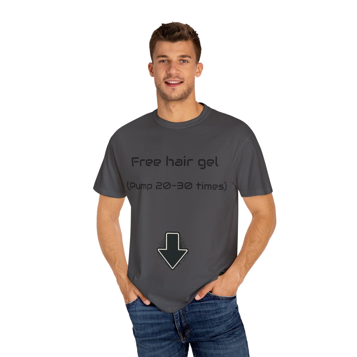 Free Hair Gel T-Shirt ("Pump 20–30 Times") — Funny Novelty Tee with Arrow