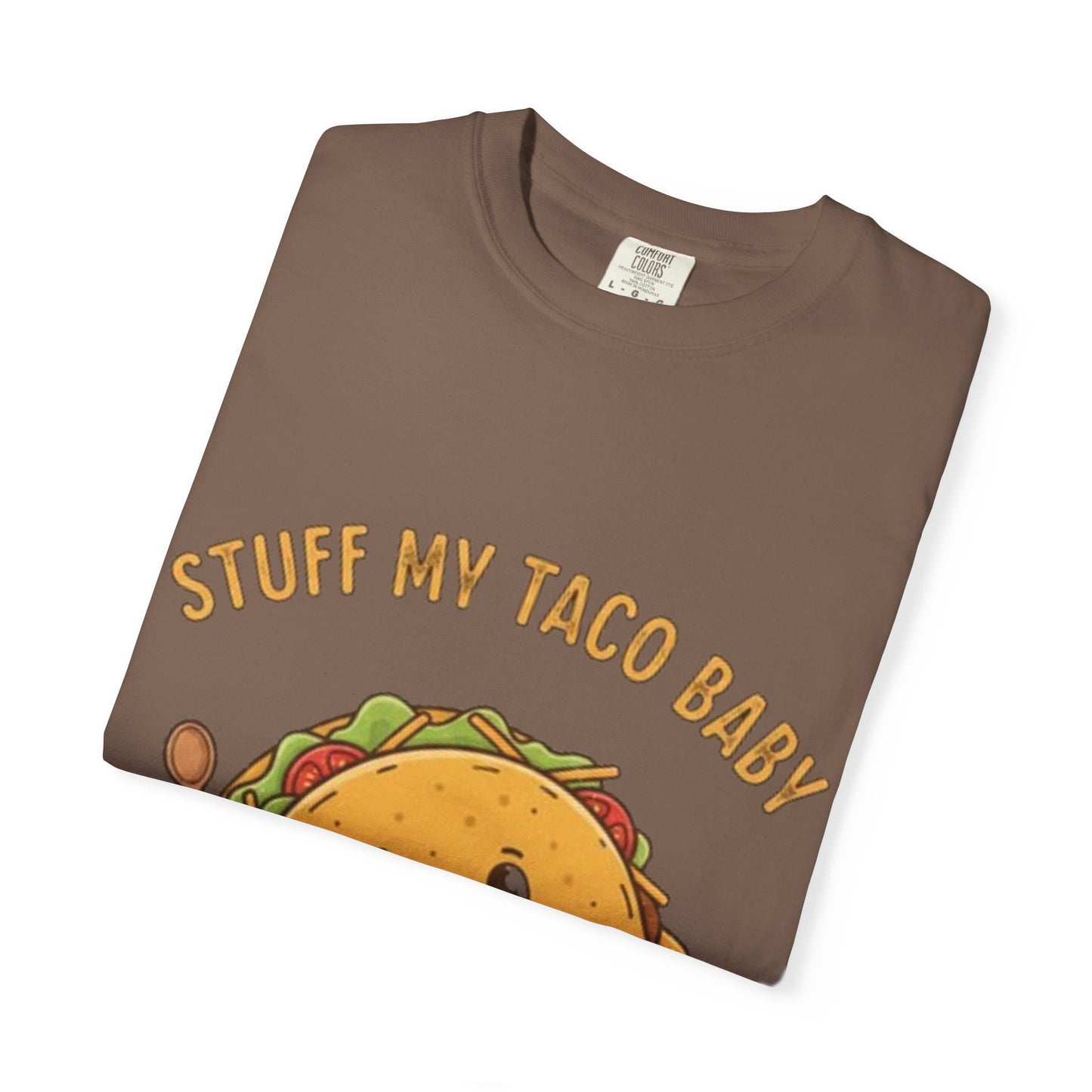 Cute Taco T-Shirt — 'Stuff My Taco Baby' / 'Pork It Good' Graphic Tee
