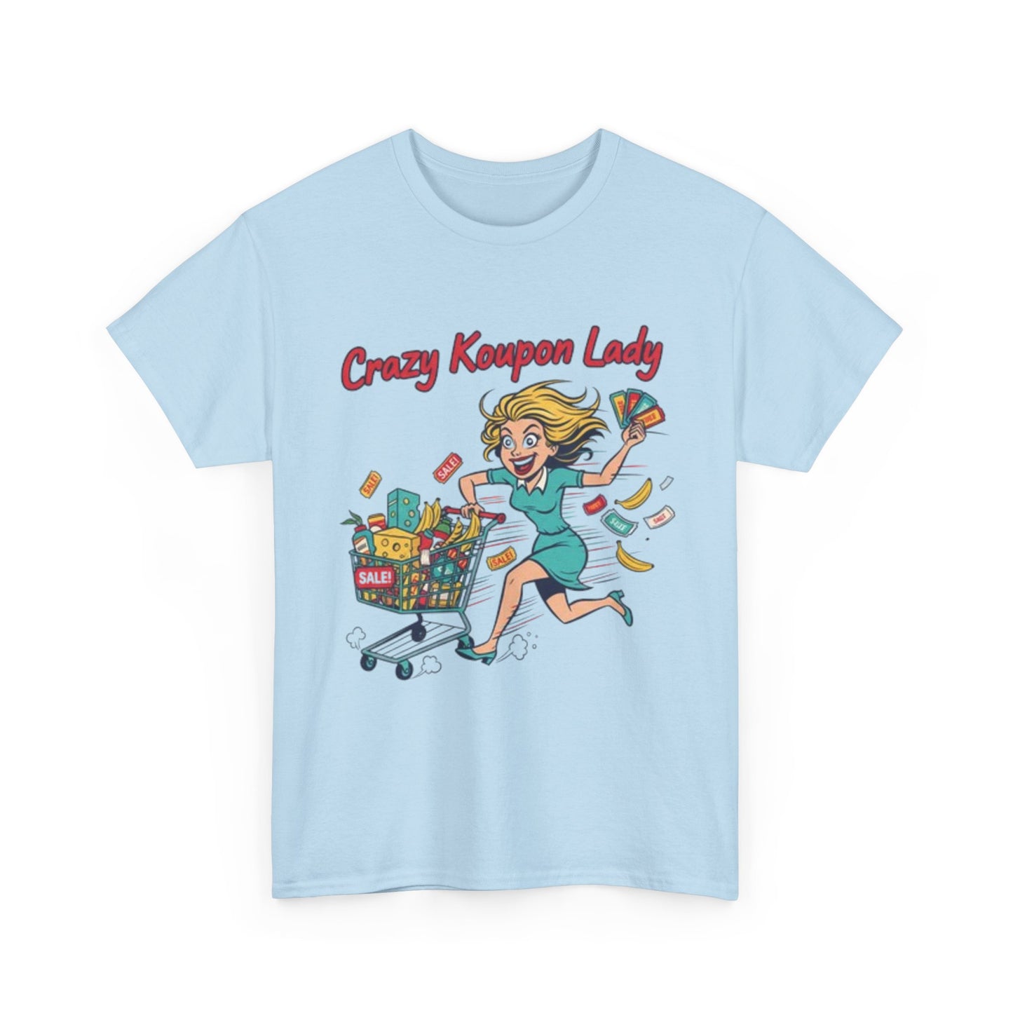 T-Shirt — "Crazy Coupon Lady" Shopper Graphic Tee | Funny Couponing Gift