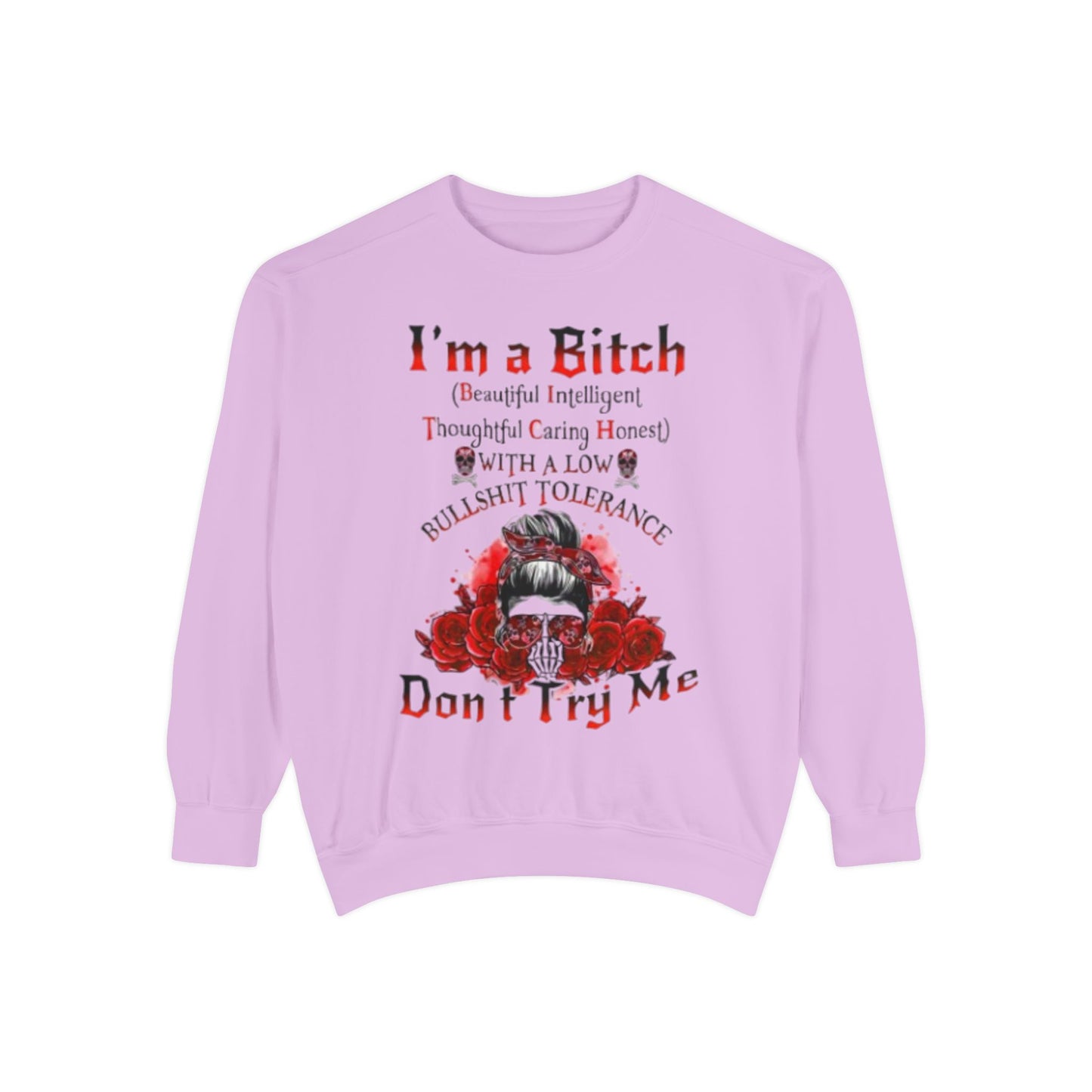 Sweatshirt — "I'm a Bitch" Skull Floral Crewneck (Don’t Try Me)