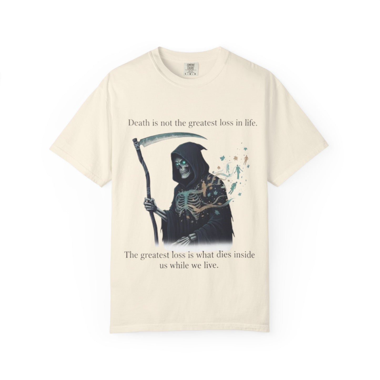 Grim Reaper Quote T-Shirt — "Death is not the greatest loss in life" Graphic Tee