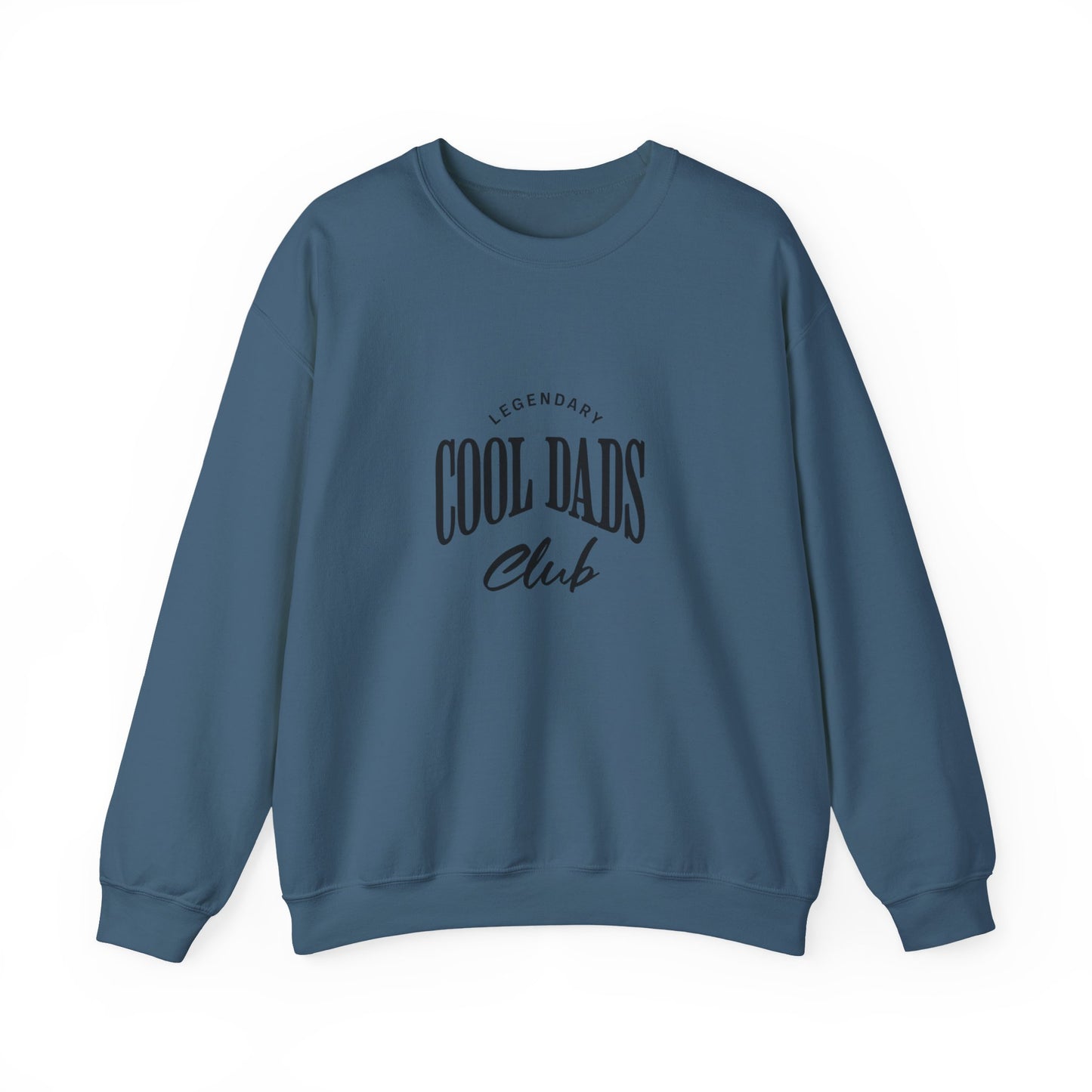 Legendary Cool Dads Crewneck Sweatshirt, Dad Gift, Father's Day Apparel, Casual Dad Wear, Gift for New Dads, Cool Dads Club