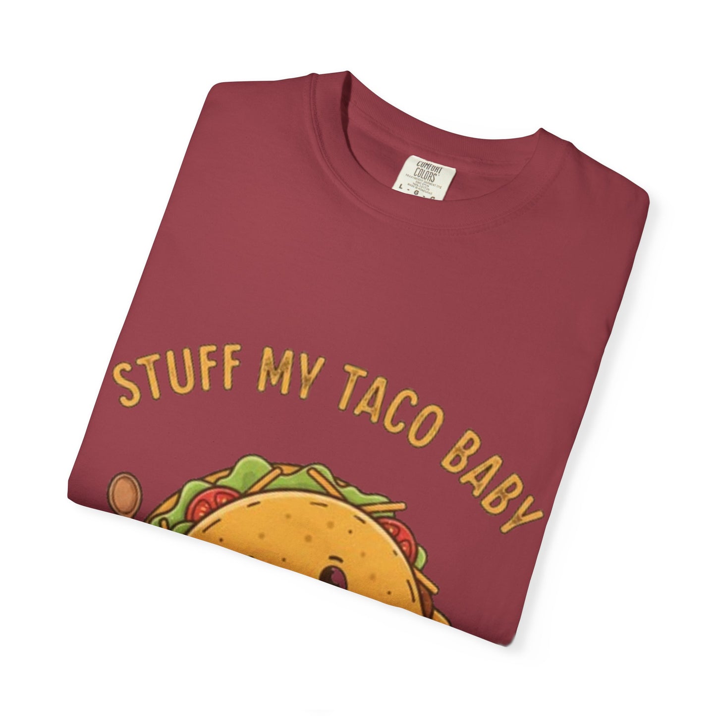 Cute Taco T-Shirt — 'Stuff My Taco Baby' / 'Pork It Good' Graphic Tee