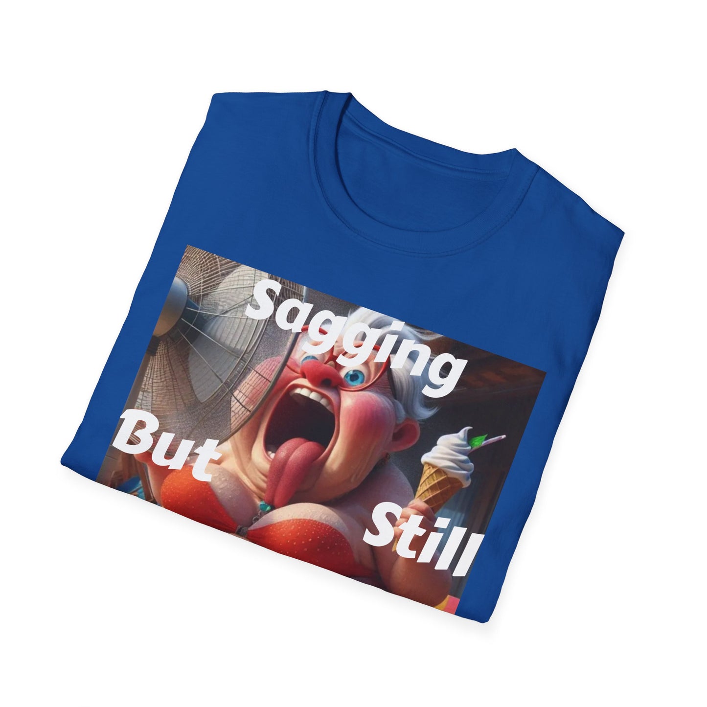 Funny Graphic T-Shirt — "Sagging But Still Gagging" Summer Ice Cream Design