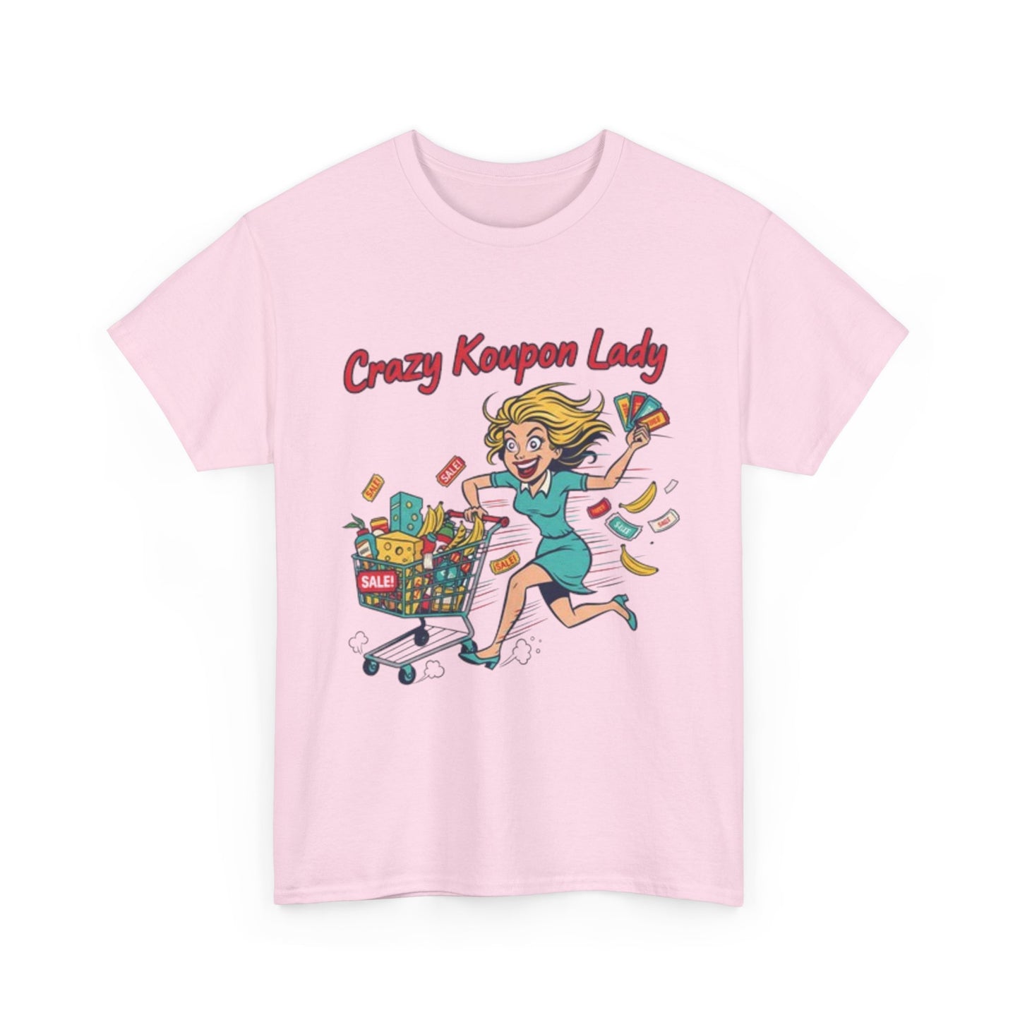 T-Shirt — "Crazy Coupon Lady" Shopper Graphic Tee | Funny Couponing Gift