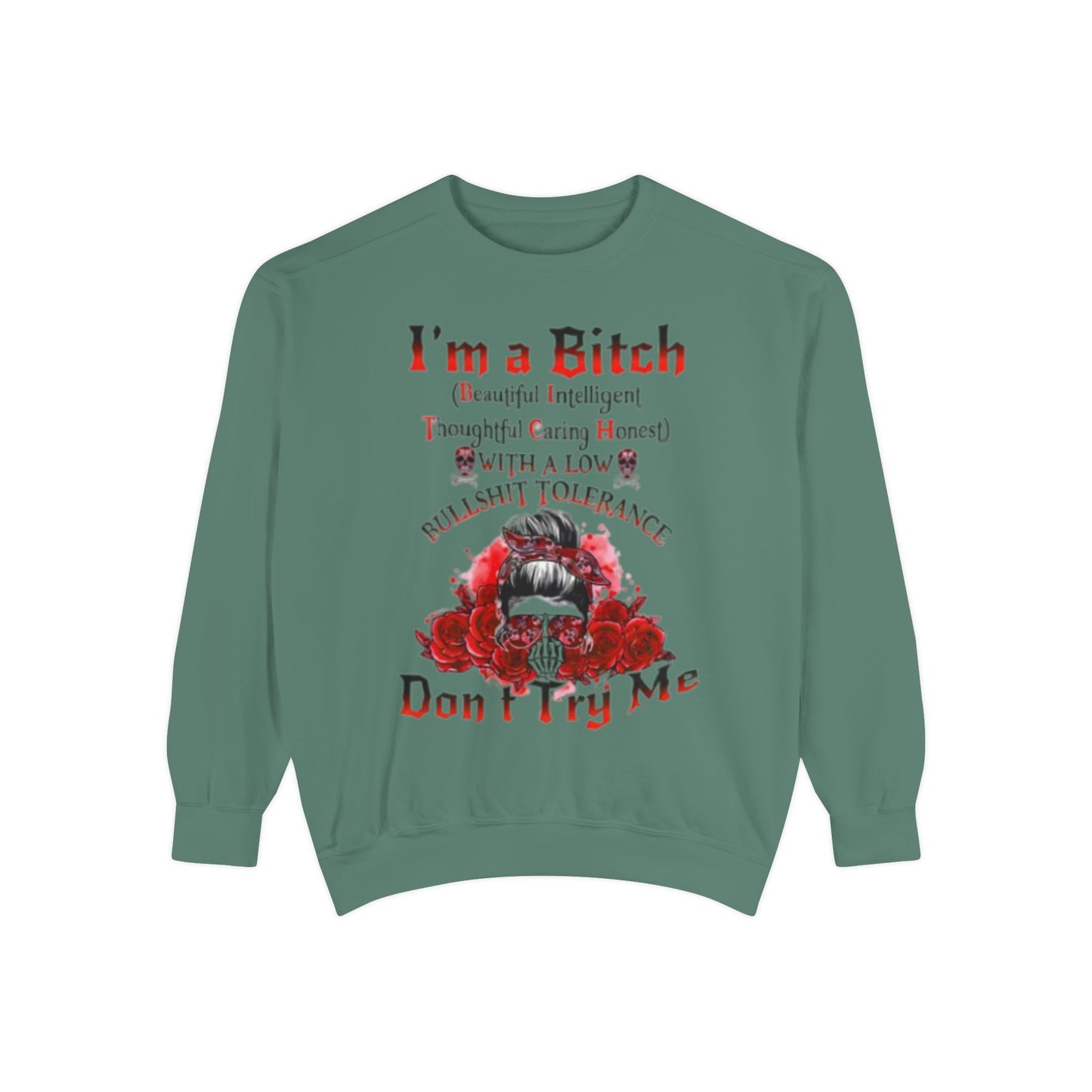 Sweatshirt — "I'm a Bitch" Skull Floral Crewneck (Don’t Try Me)