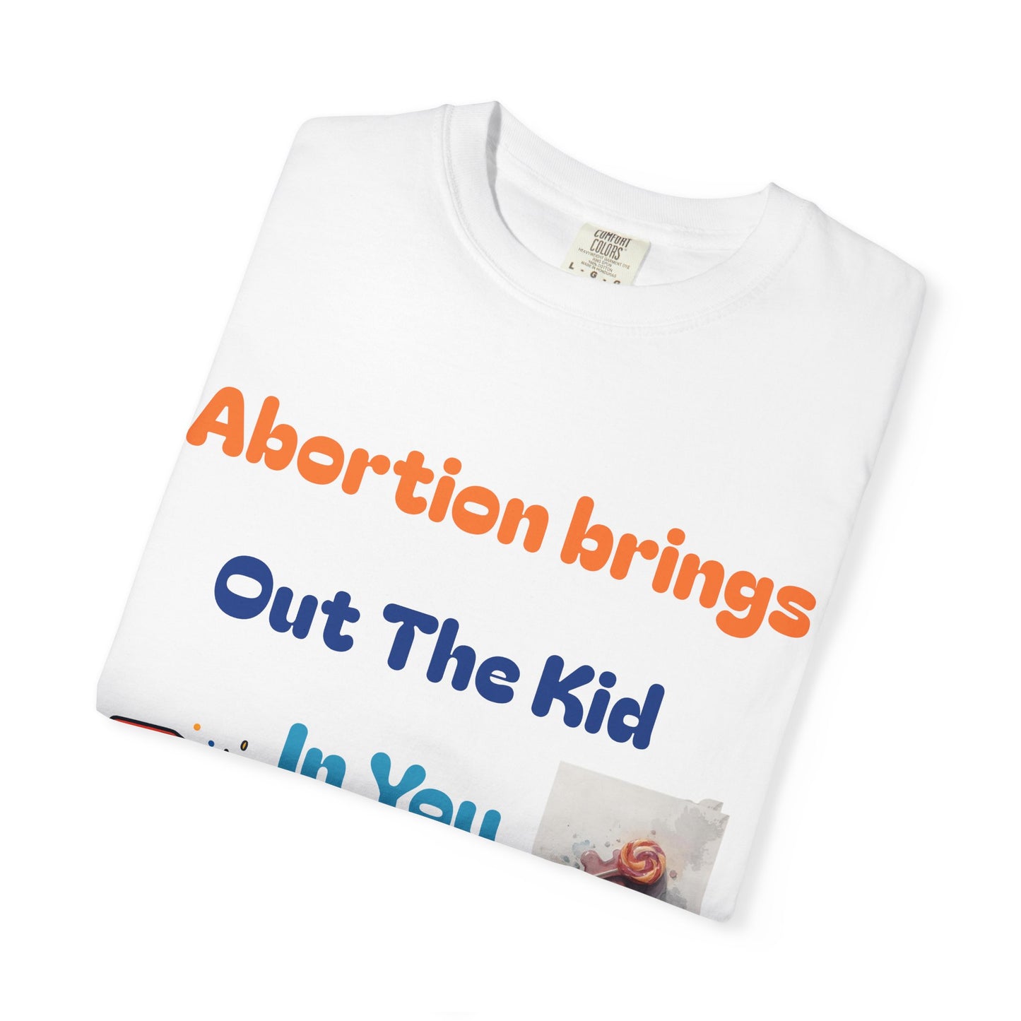 Unisex Garment-Dyed T-shirt with Bold Message - Perfect for Activism, Casual Wear, Gifts, or Statement Fashion