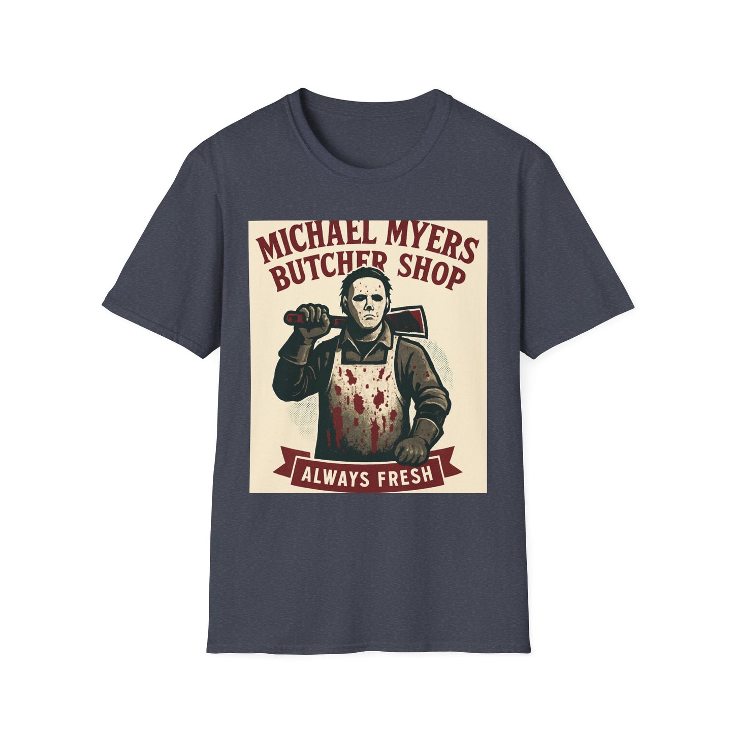Horror Butcher Shop T-Shirt — "Michael Myers Butcher Shop: Always Fresh" Design