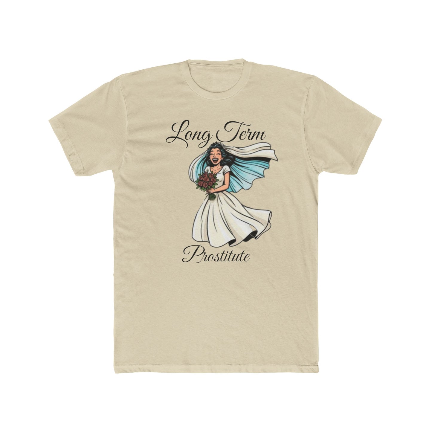 Bride Graphic Tee — “Long Term Prostitute” Bridal Gown Design