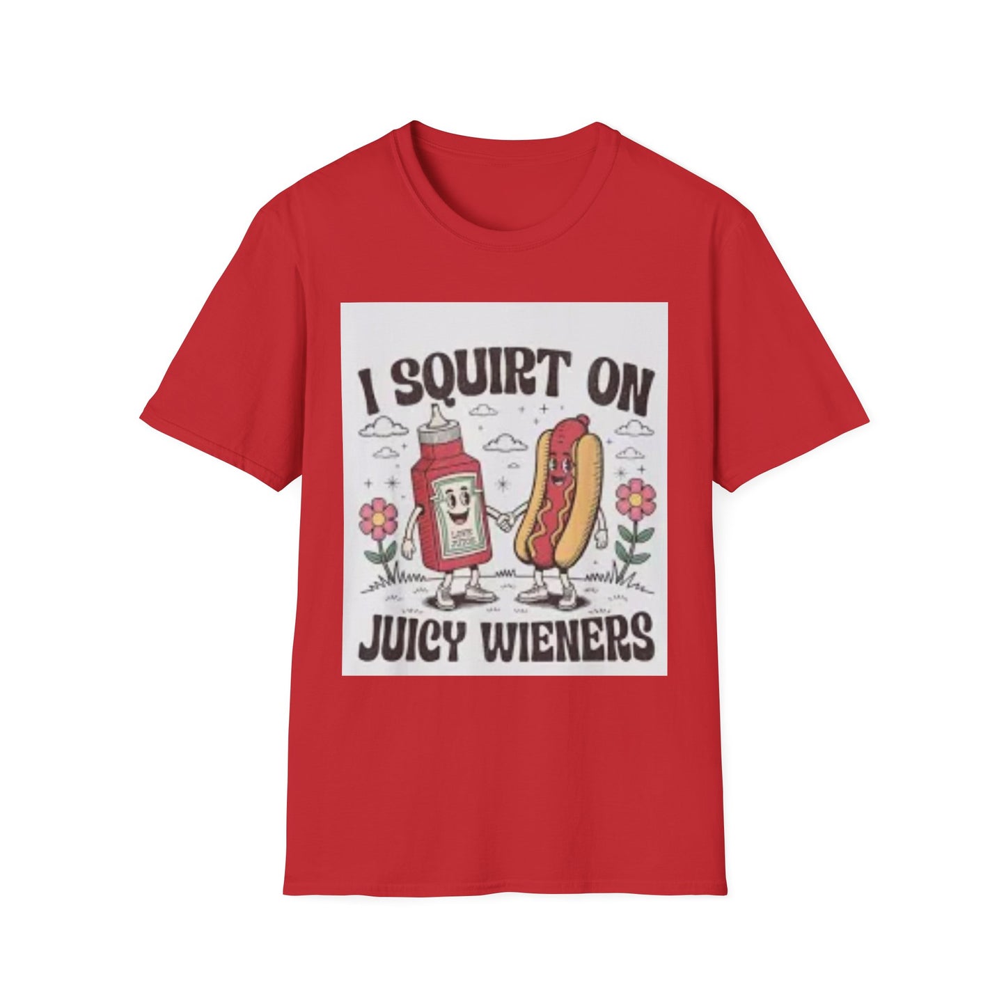 Funny Foodie Unisex T-Shirt - I Squirt on Juicy Wieners, Humor Tee, BBQ Gift, Food Lover Shirt, Summer Essentials