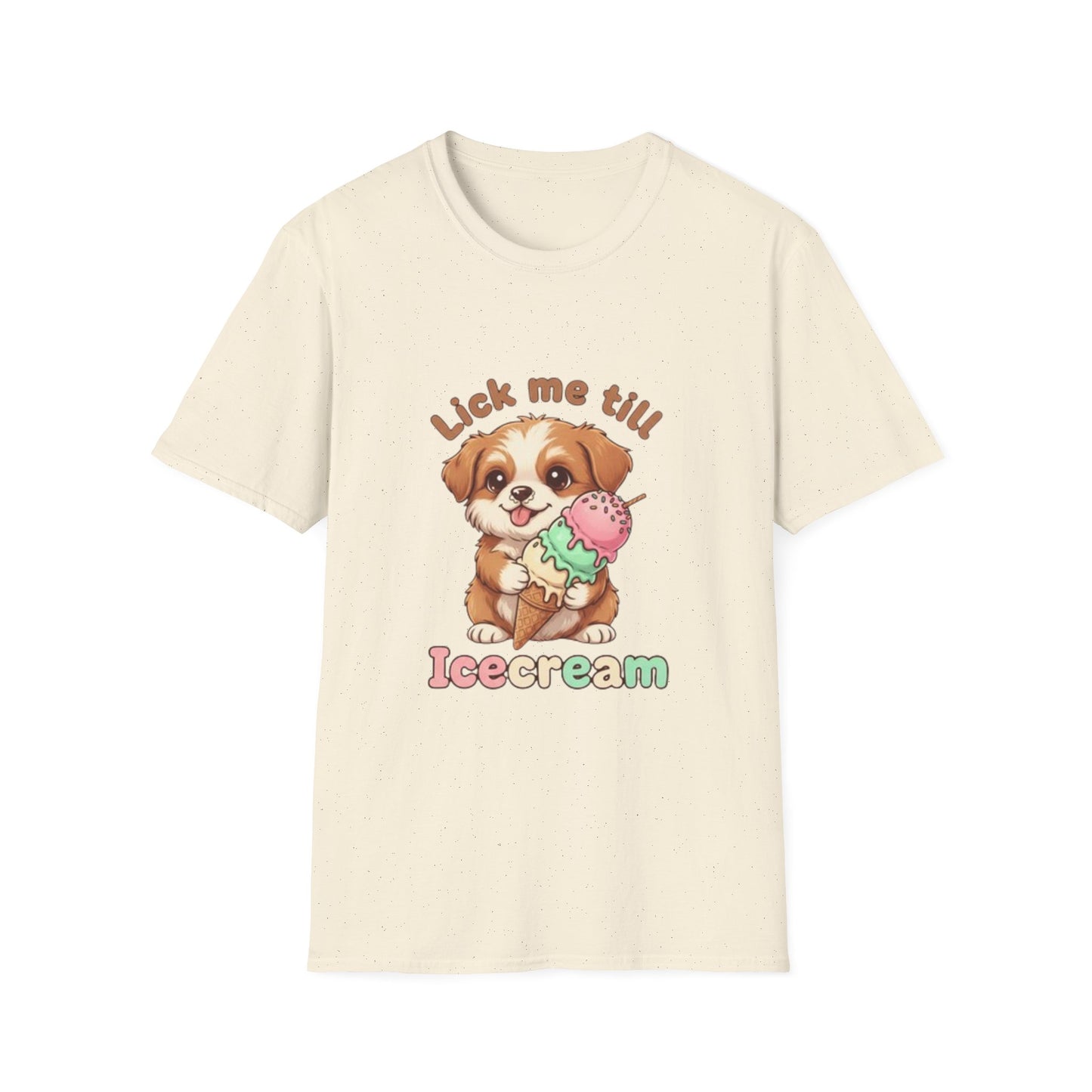 Cute Puppy Ice Cream T-Shirt — "Lick Me Till Ice Cream" Graphic Tee