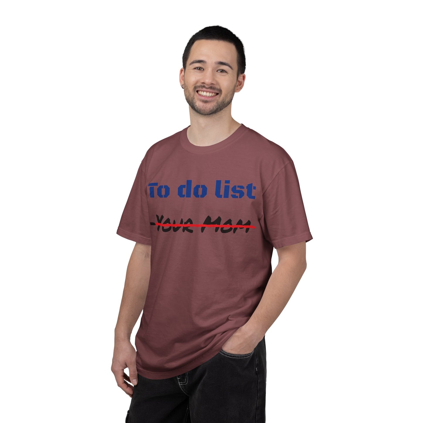 To Do List T‑Shirt — Funny "Your Mom" Crossed Out Graphic Tee