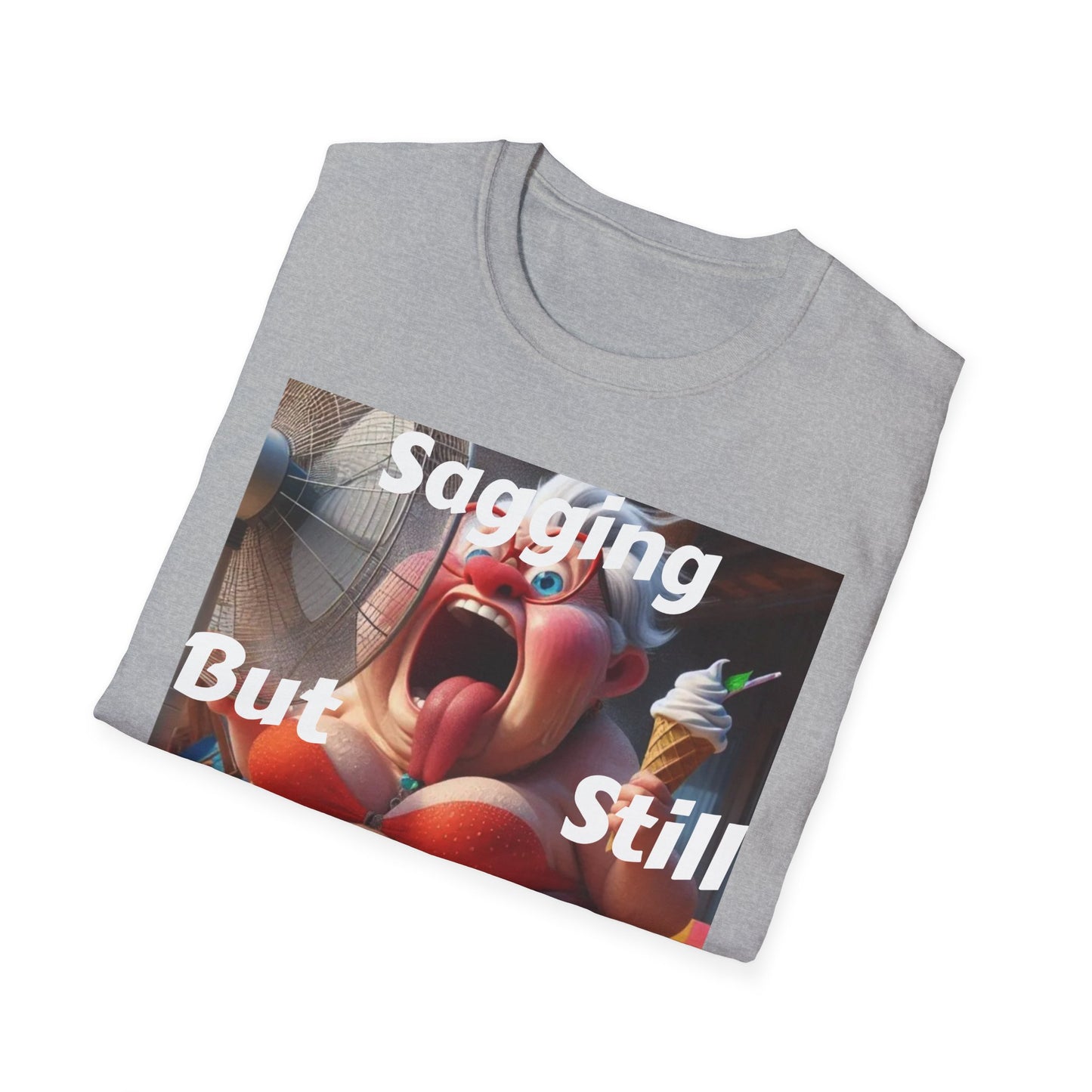 Funny Graphic T-Shirt — "Sagging But Still Gagging" Summer Ice Cream Design