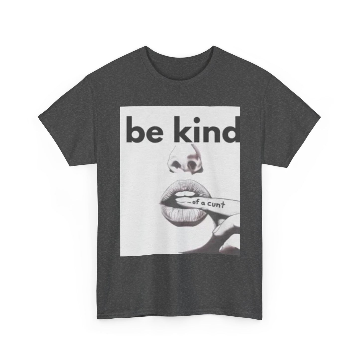 Unisex Heavy Cotton Tee - "Be Kind" Graphic T-Shirt, Casual Wear, Gift for Men & Women, Affirmation Shirt, Everyday Style