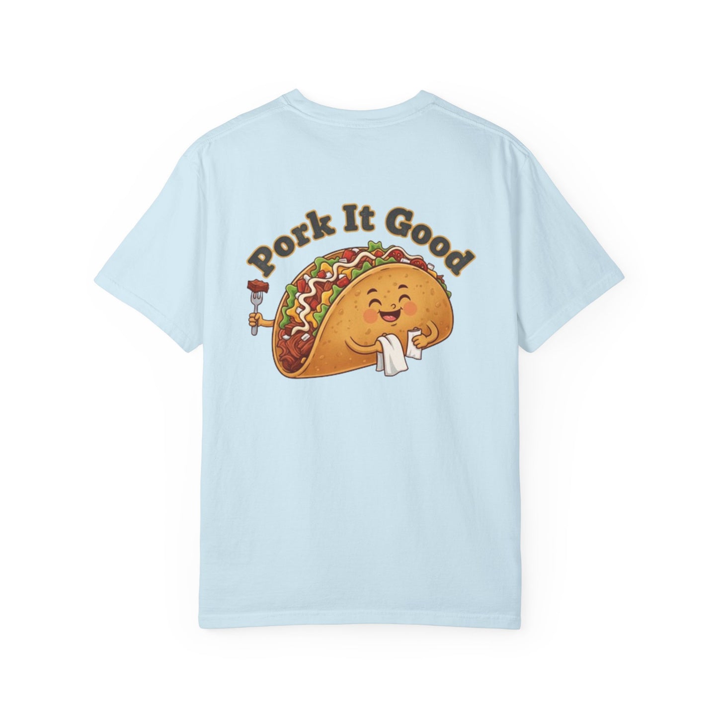 Cute Taco T-Shirt — 'Stuff My Taco Baby' / 'Pork It Good' Graphic Tee