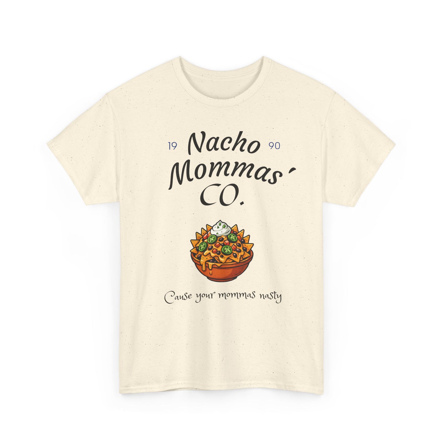 Nacho Mommas Co. T‑Shirt — Funny Nacho Lover Graphic Tee